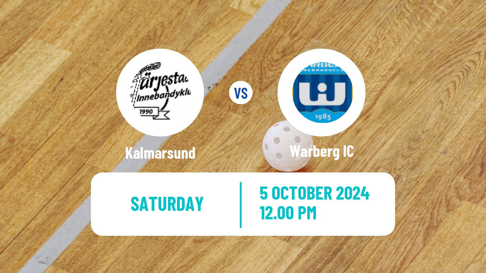 Floorball Swedish Superligan Floorball Kalmarsund - Warberg