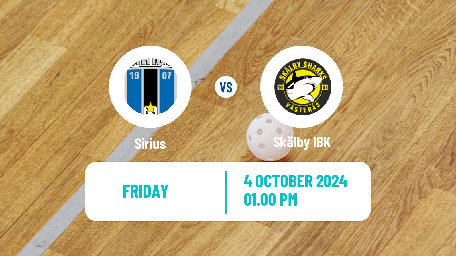 Floorball Swedish Allsvenskan Floorball Sirius - Skälby