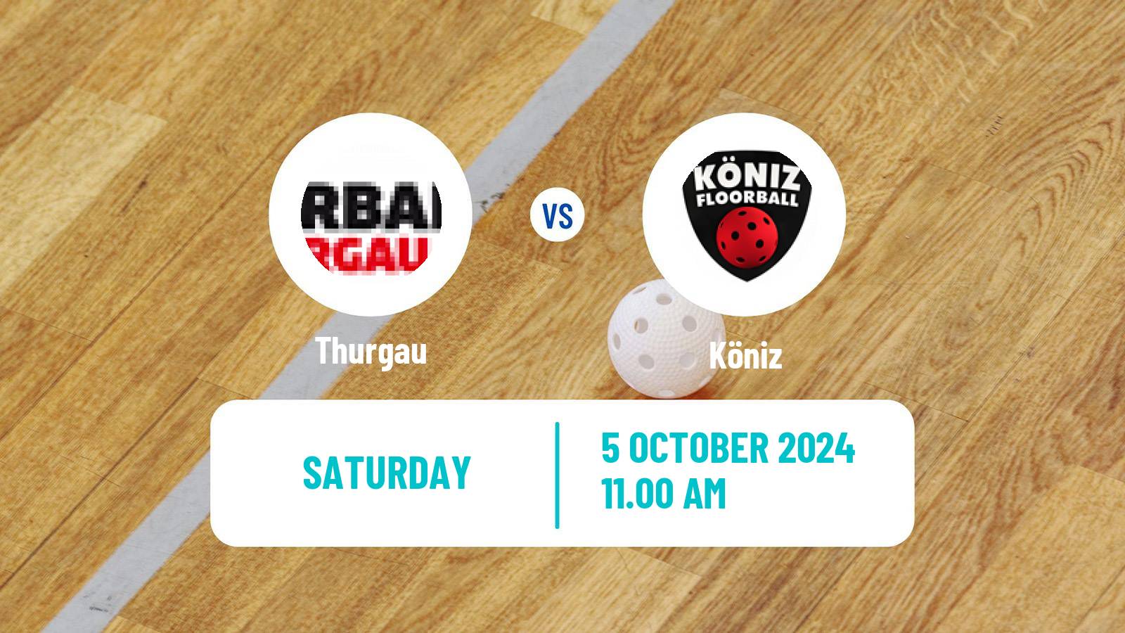 Floorball Swiss NLA Floorball Thurgau - Köniz