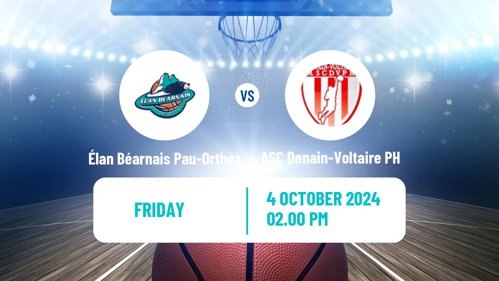 Basketball French LNB Pro B Élan Béarnais Pau-Orthez - ASC Denain-Voltaire PH