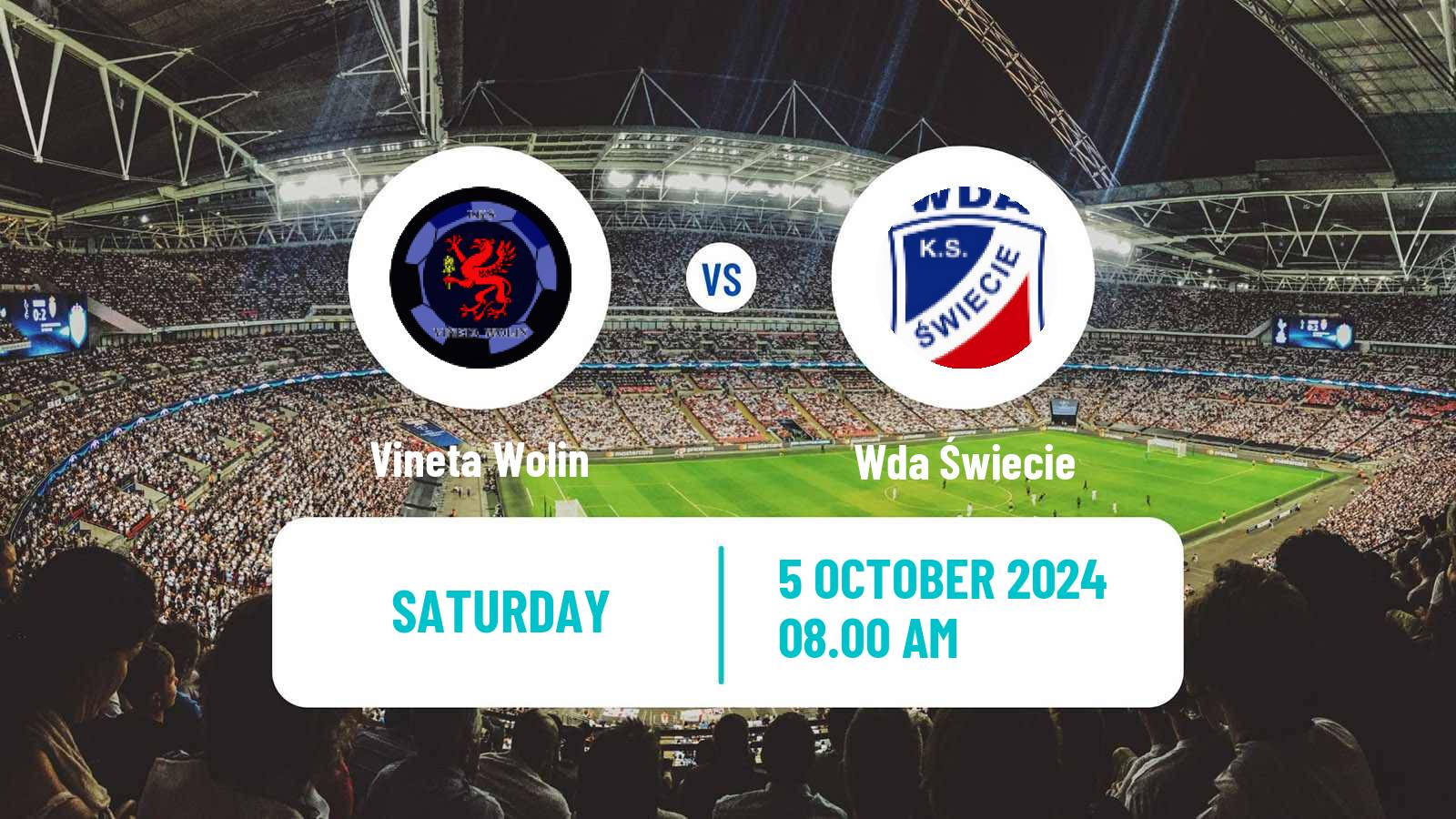 Soccer Polish Division 3 - Group II Vineta Wolin - Wda Świecie