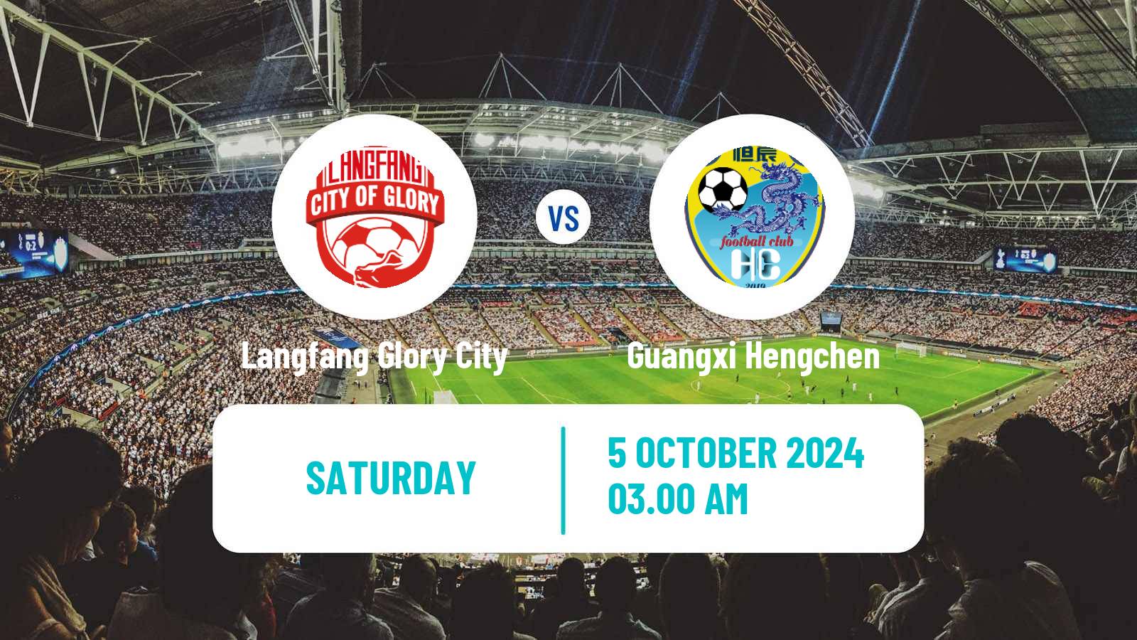 Soccer Chinese Yi League Langfang Glory City - Guangxi Hengchen