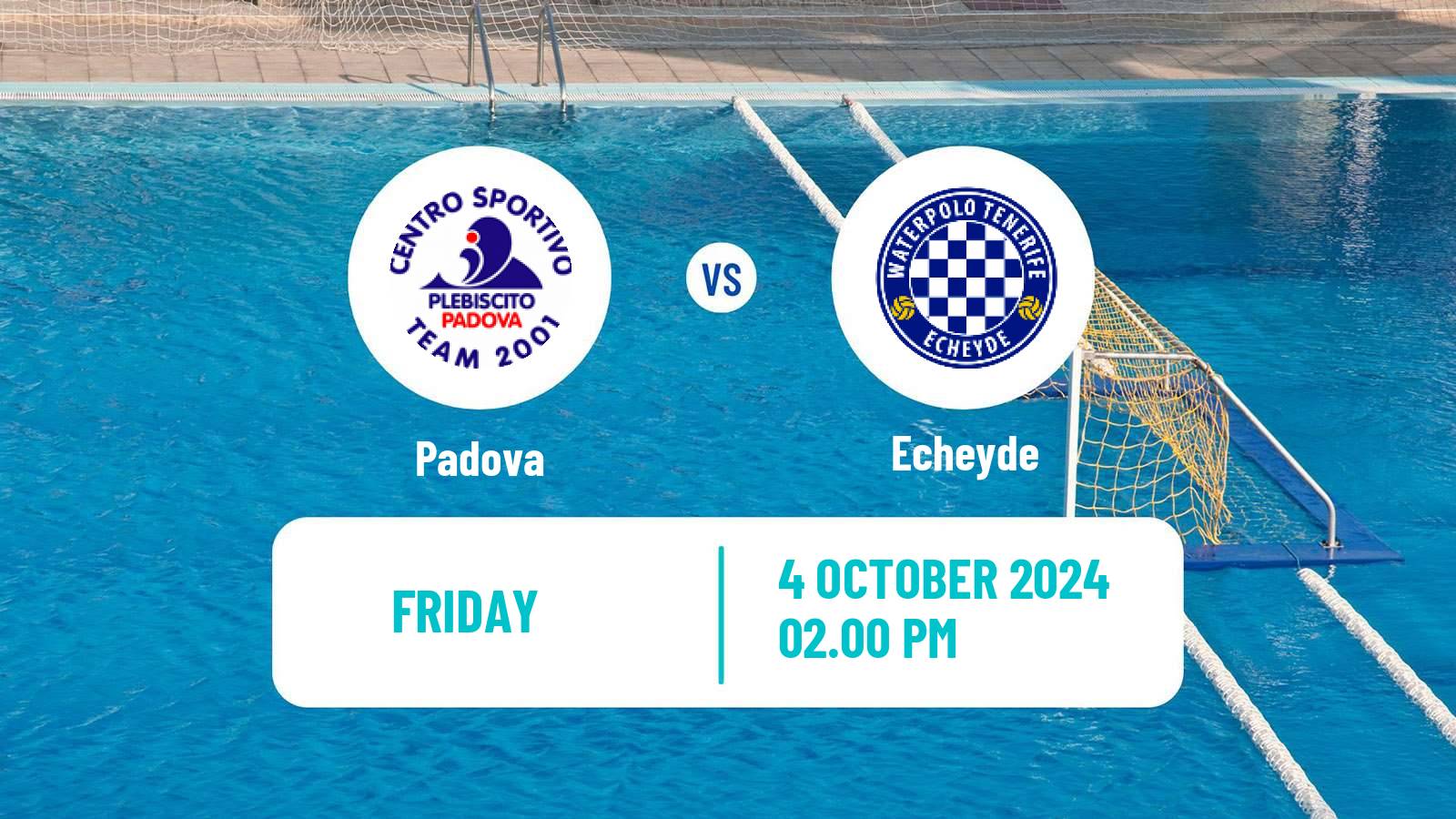 Water polo Champions League Water Polo Women Padova - Echeyde