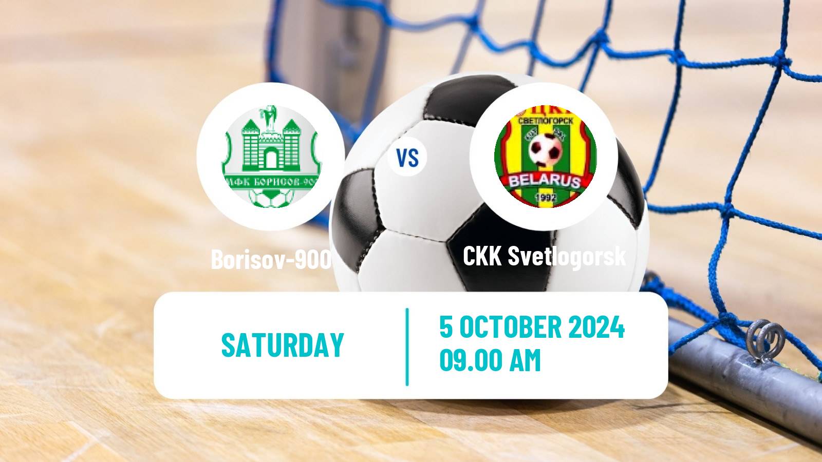 Futsal Belarusian Premier League Futsal Borisov-900 - CKK Svetlogorsk