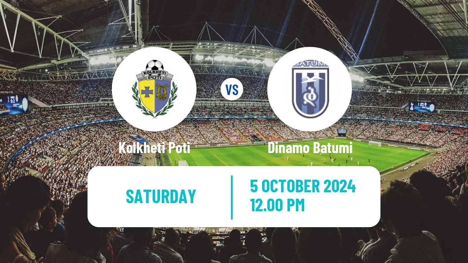 Soccer Georgian Erovnuli Liga Kolkheti Poti - Dinamo Batumi