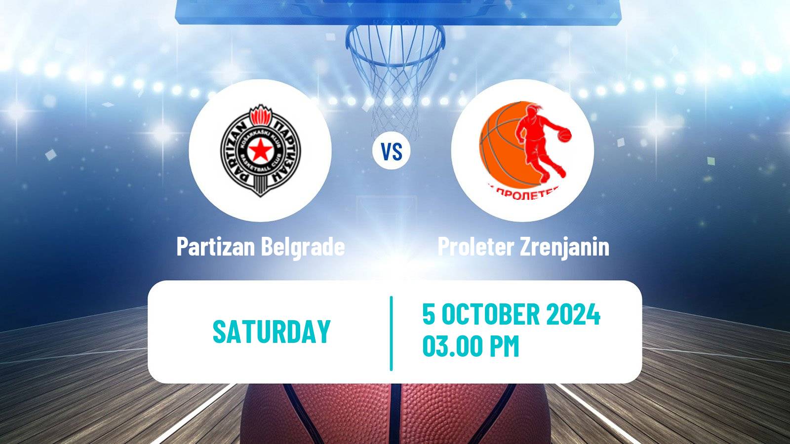 Basketball Serbian 1 ZLS Basketball Women Partizan Belgrade - Proleter Zrenjanin