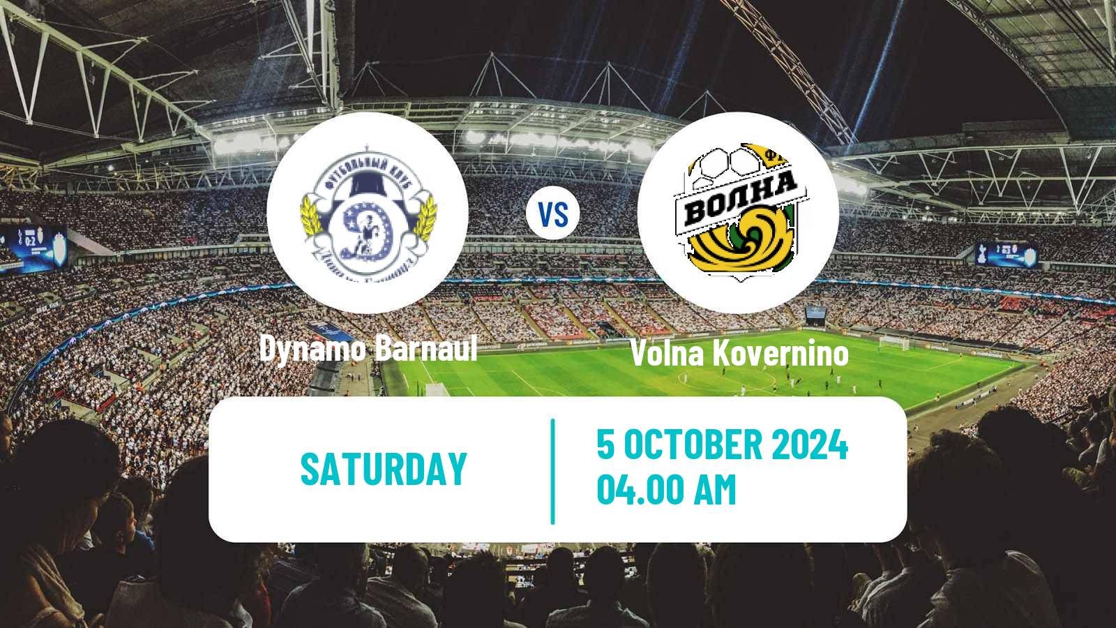 Soccer  FNL 2 Division B Group 4 Dynamo Barnaul - Volna Kovernino