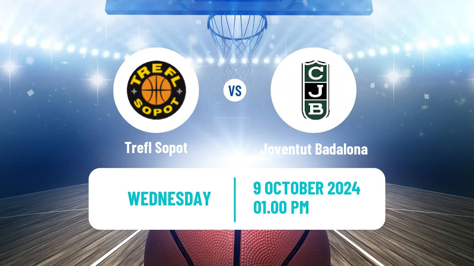 Basketball Eurocup Trefl Sopot - Joventut Badalona