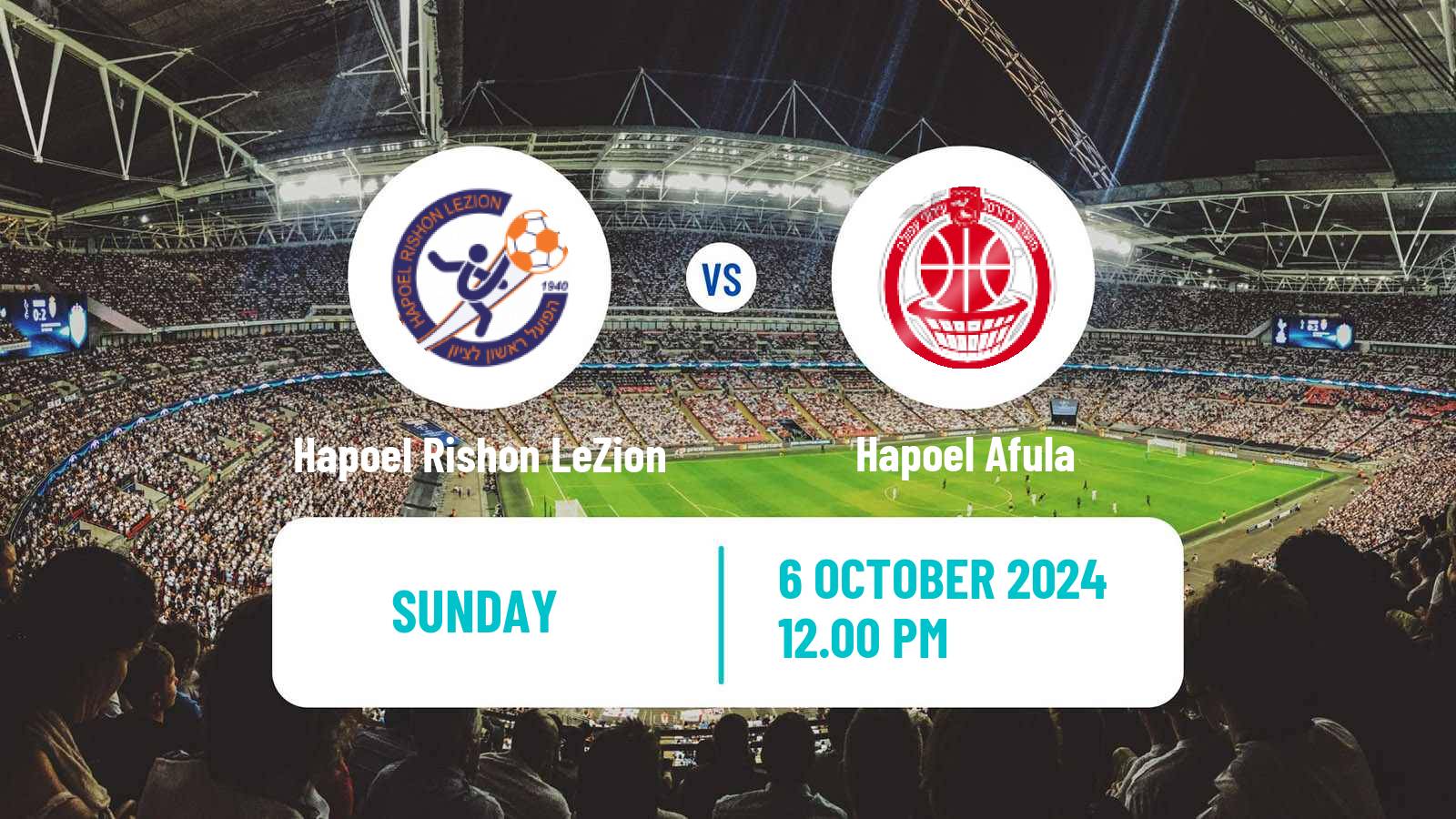 Soccer Israeli Liga Leumit Hapoel Rishon LeZion - Hapoel Afula