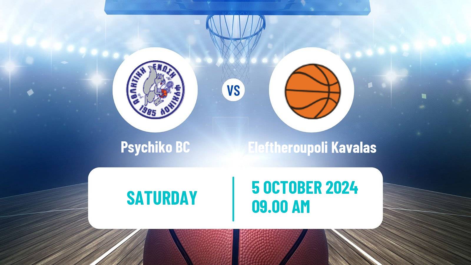 Basketball Greek Elite League Basketball Psychiko - Eleftheroupoli Kavalas