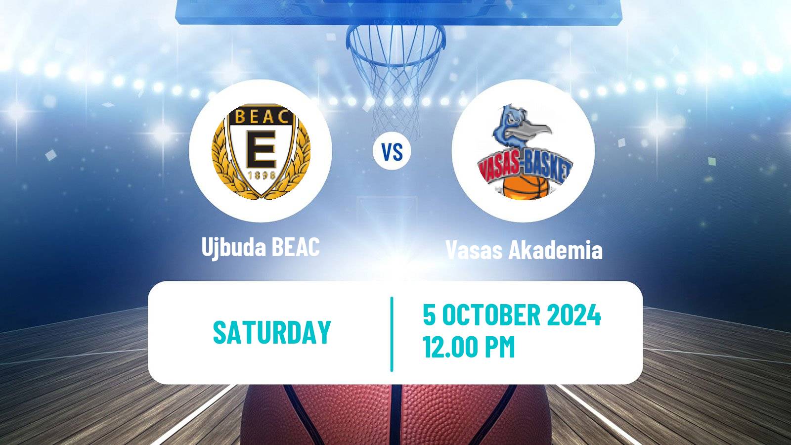 Basketball Hungarian NB I Basketball Women Ujbuda BEAC - Vasas Akademia