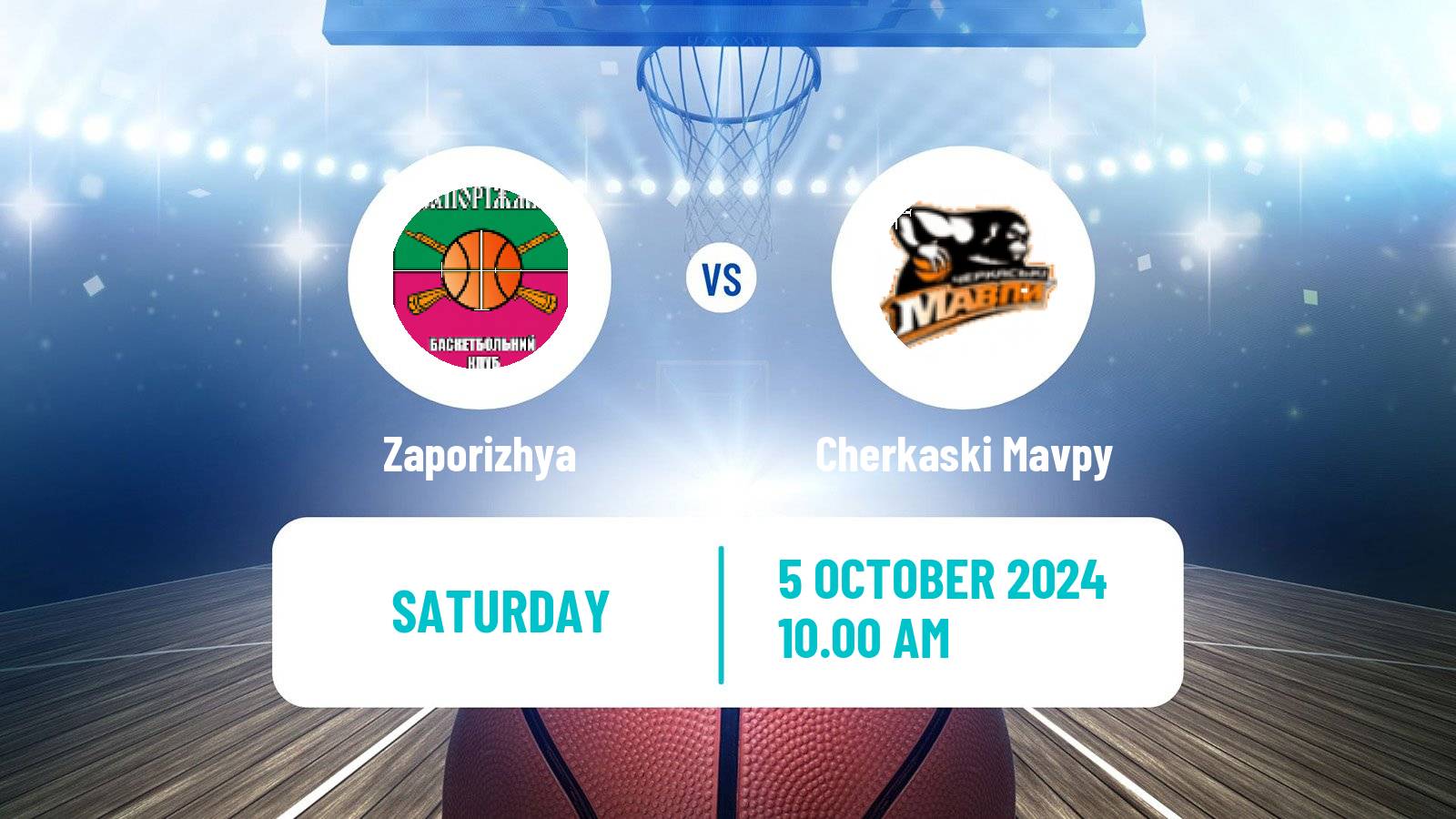 Basketball Ukrainian FBU Super League Zaporizhya - Cherkaski Mavpy