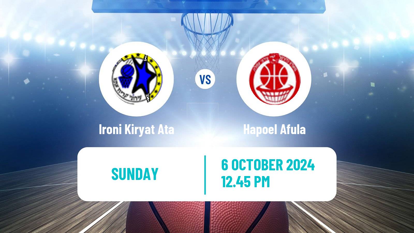 Basketball Israeli Basketball Super League Ironi Kiryat Ata - Hapoel Afula