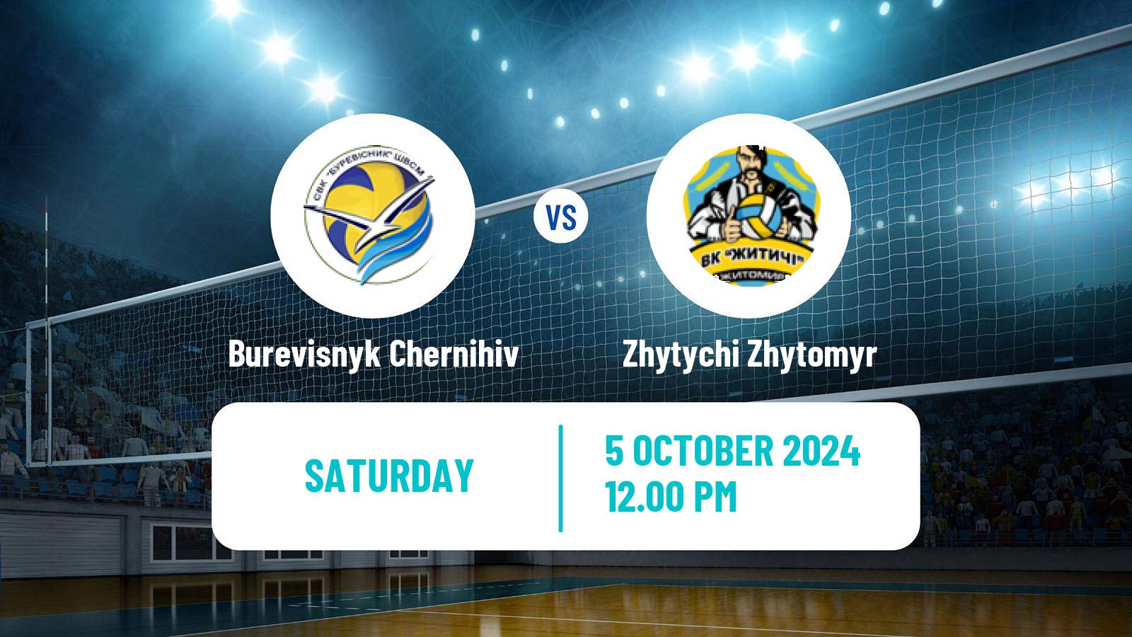 Volleyball Ukrainian Super League Volleyball Burevisnyk Chernihiv - Zhytychi Zhytomyr