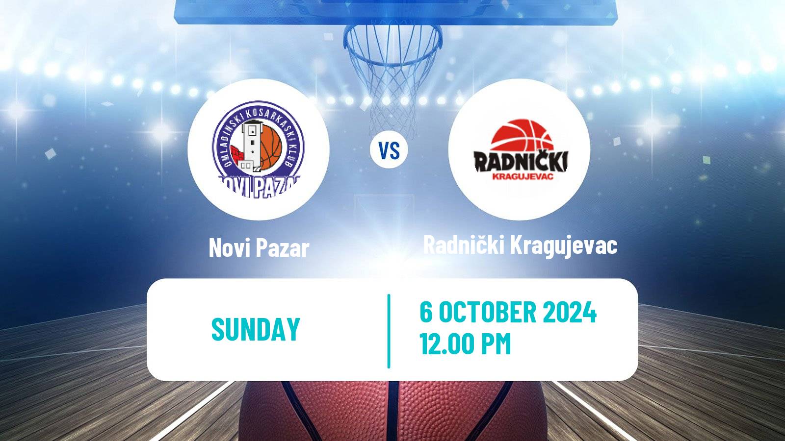 Basketball Serbian First League Basketball Novi Pazar - Radnički Kragujevac