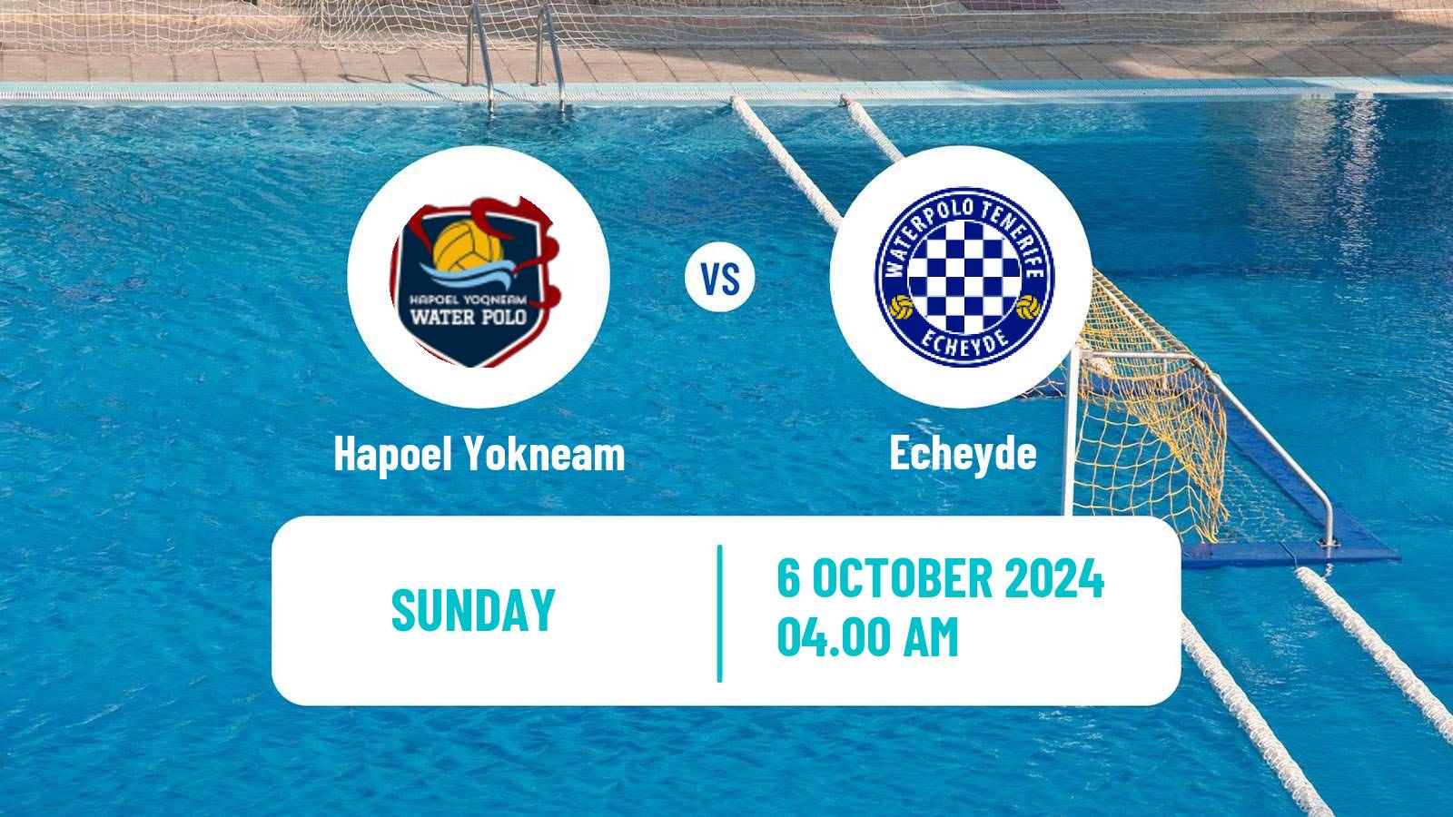 Water polo Champions League Water Polo Women Hapoel Yokneam - Echeyde