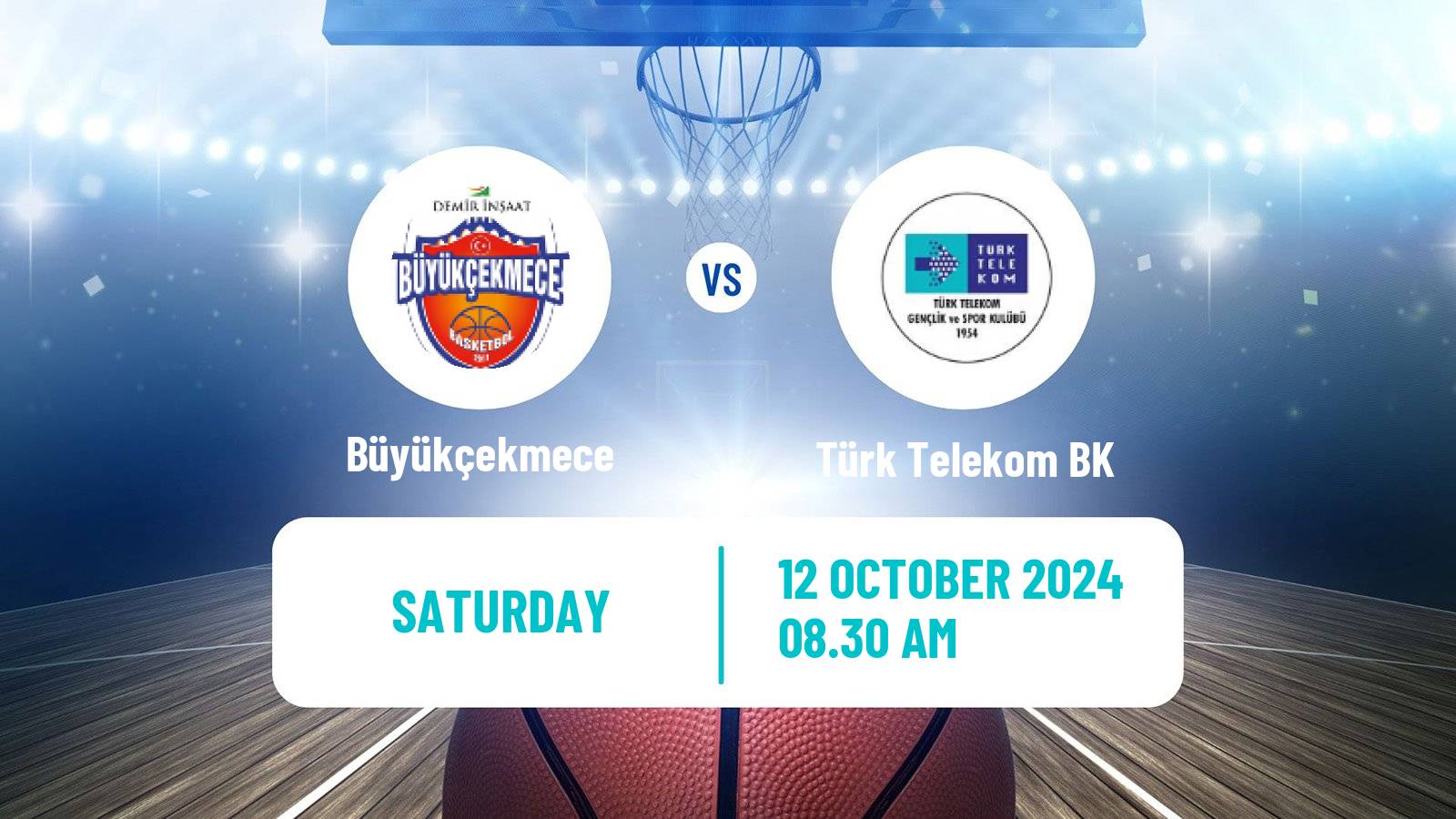 Basketball Turkish Basketball Super Ligi Büyükçekmece - Türk Telekom BK