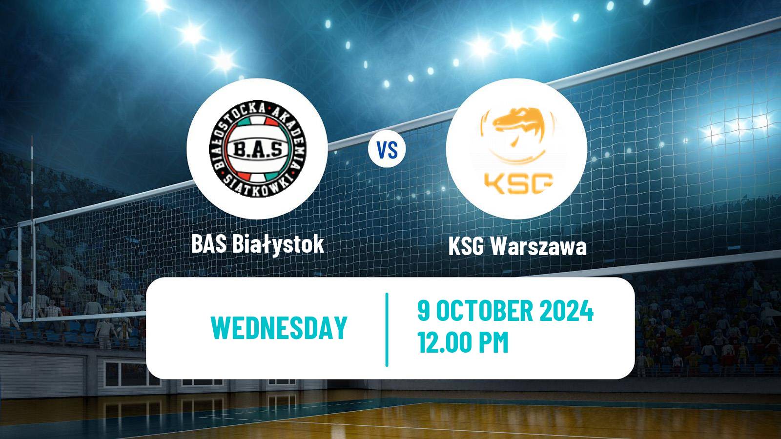 Volleyball Polish I Liga Volleyball Women BAS Białystok - KSG Warszawa