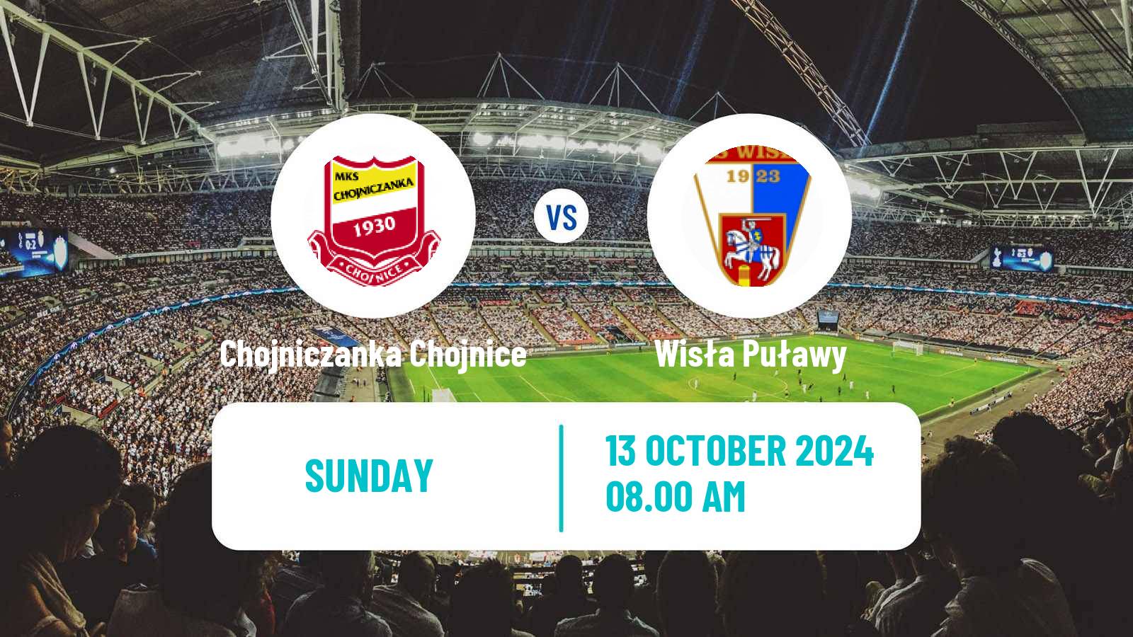 Soccer Polish Division 2 Chojniczanka Chojnice - Wisła Puławy