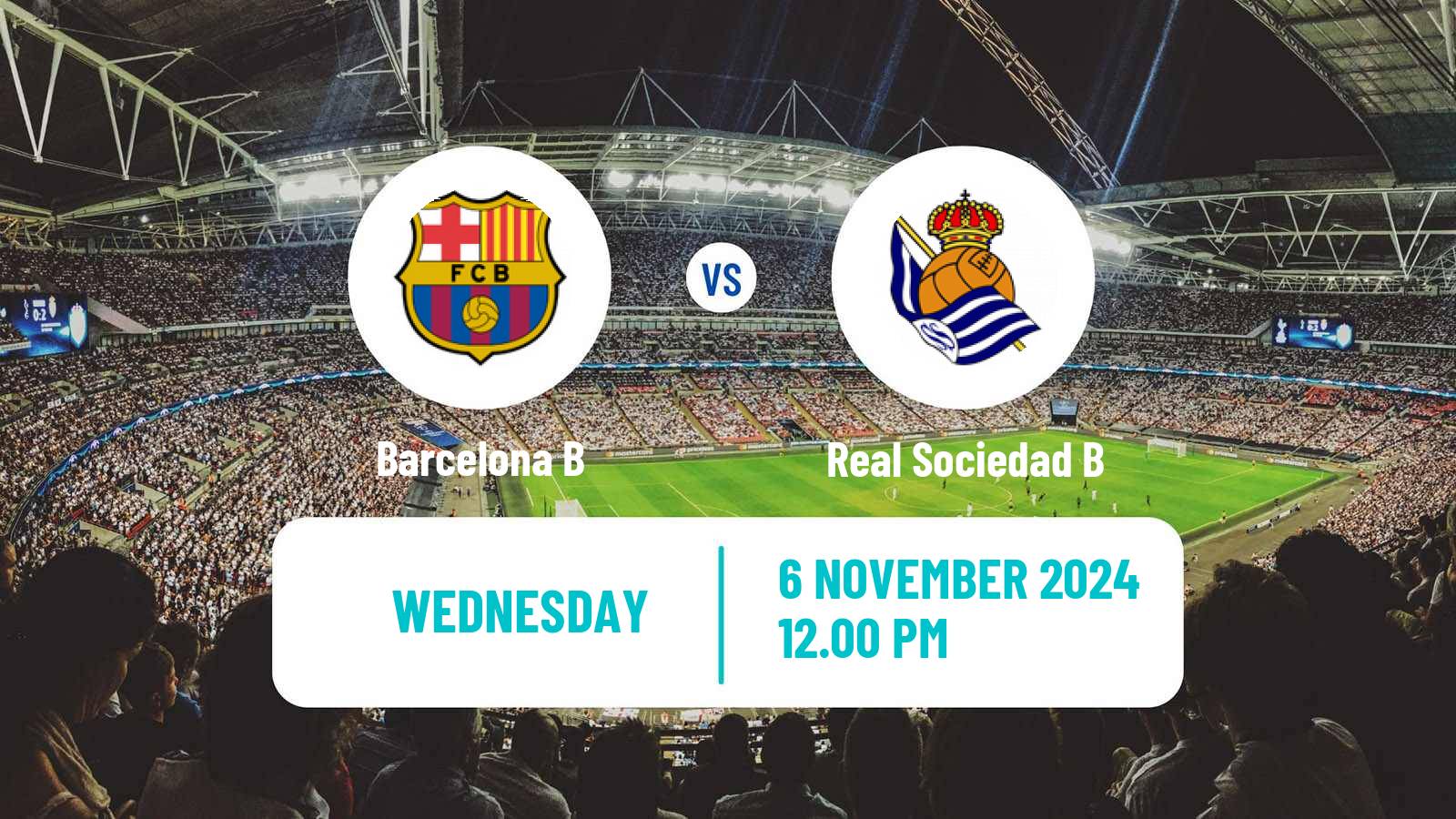 Soccer Spanish Primera RFEF Group 1 Barcelona B - Real Sociedad B