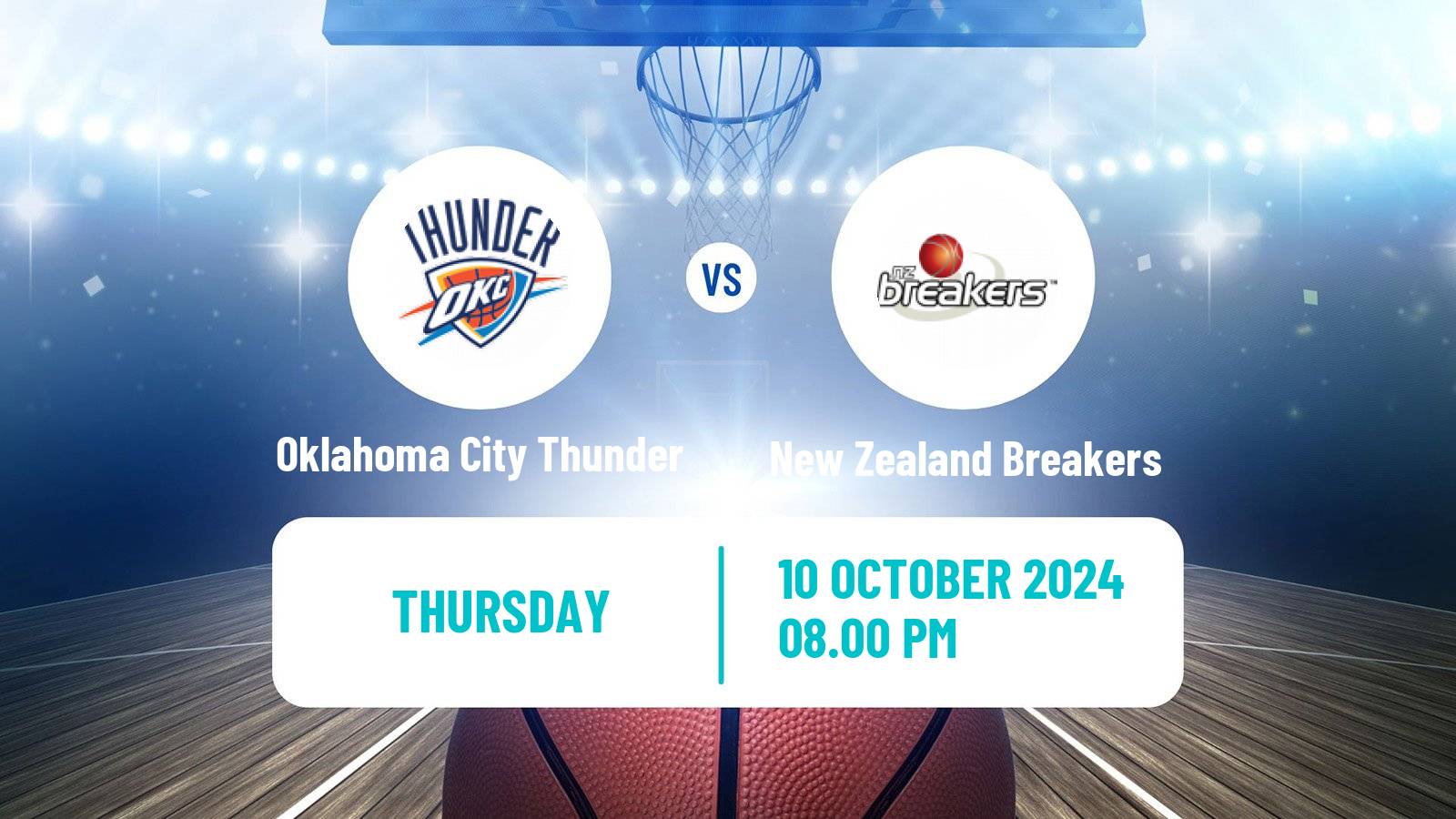 Basketball Club Friendly Basketball Oklahoma City Thunder - New Zealand Breakers