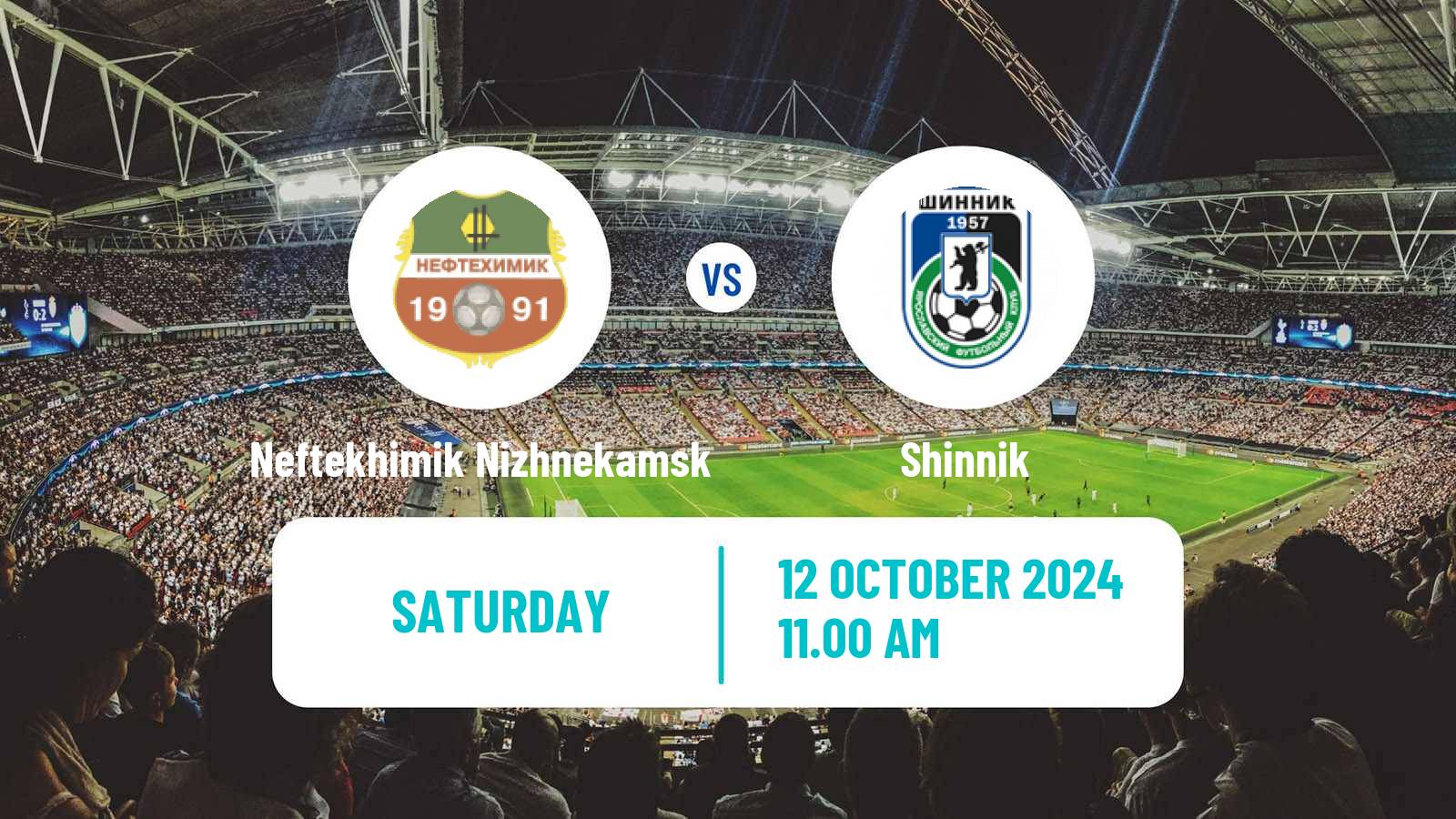 Soccer Russian FNL Neftekhimik Nizhnekamsk - Shinnik