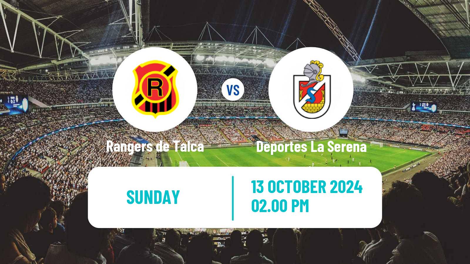 Soccer Chilean Primera B Rangers de Talca - Deportes La Serena