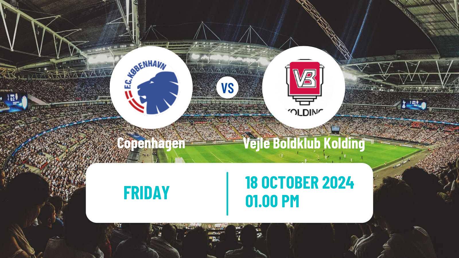 Soccer Danish Superliga Copenhagen - Vejle Boldklub Kolding