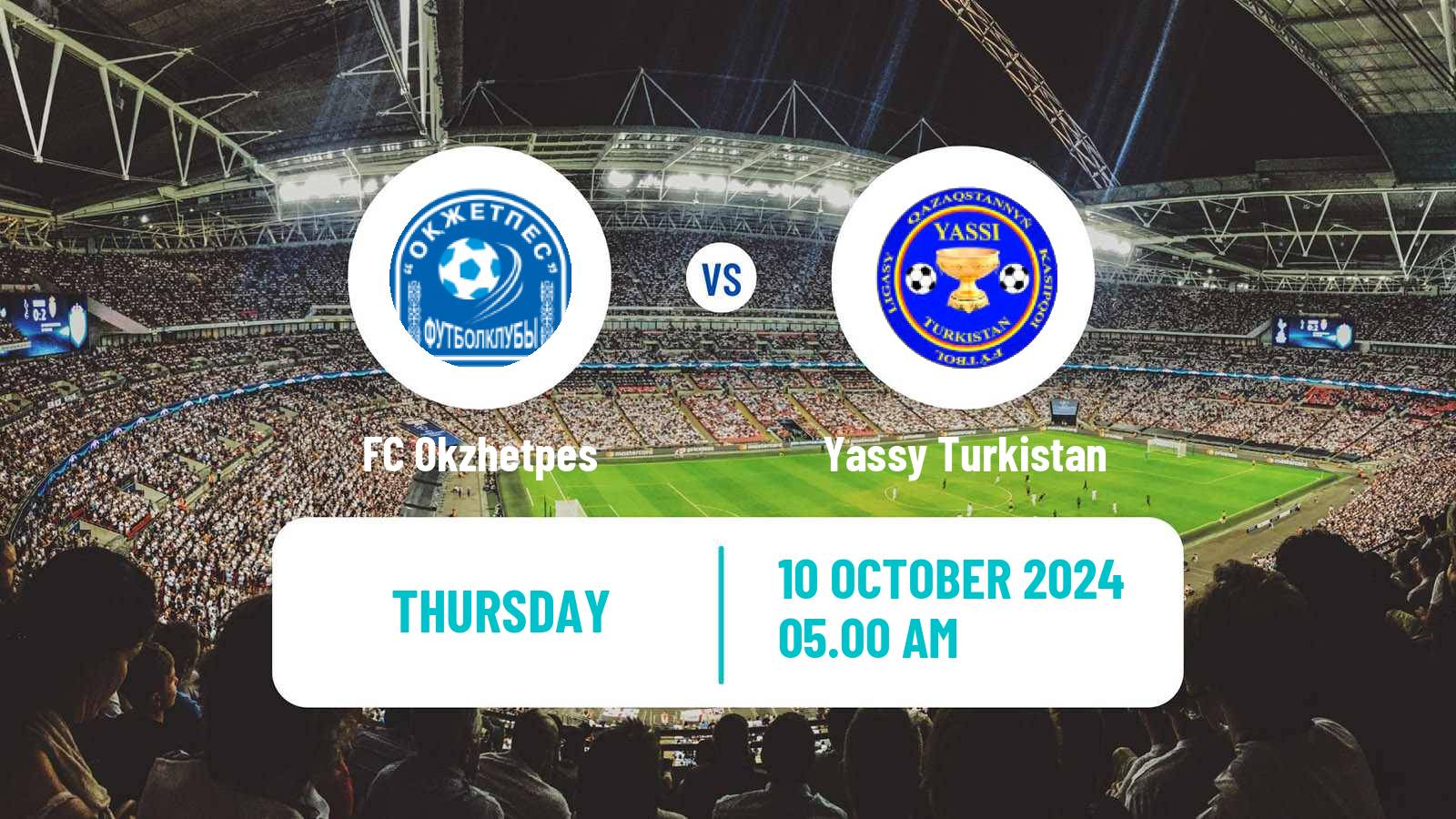 Soccer Kazakh First Division Okzhetpes - Yassy Turkistan