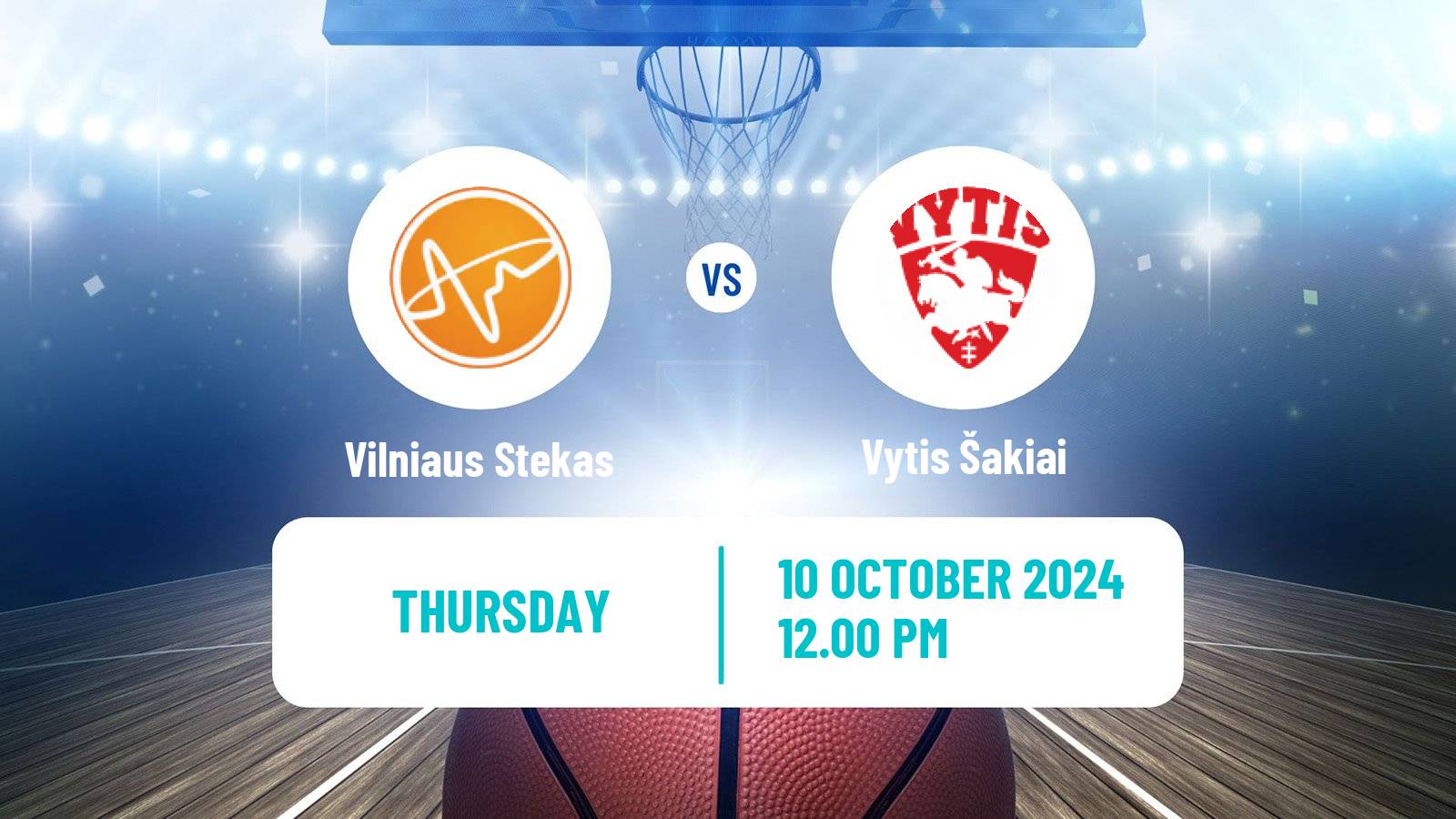 Basketball Lietuvos NKL Vilniaus Stekas - Vytis Šakiai