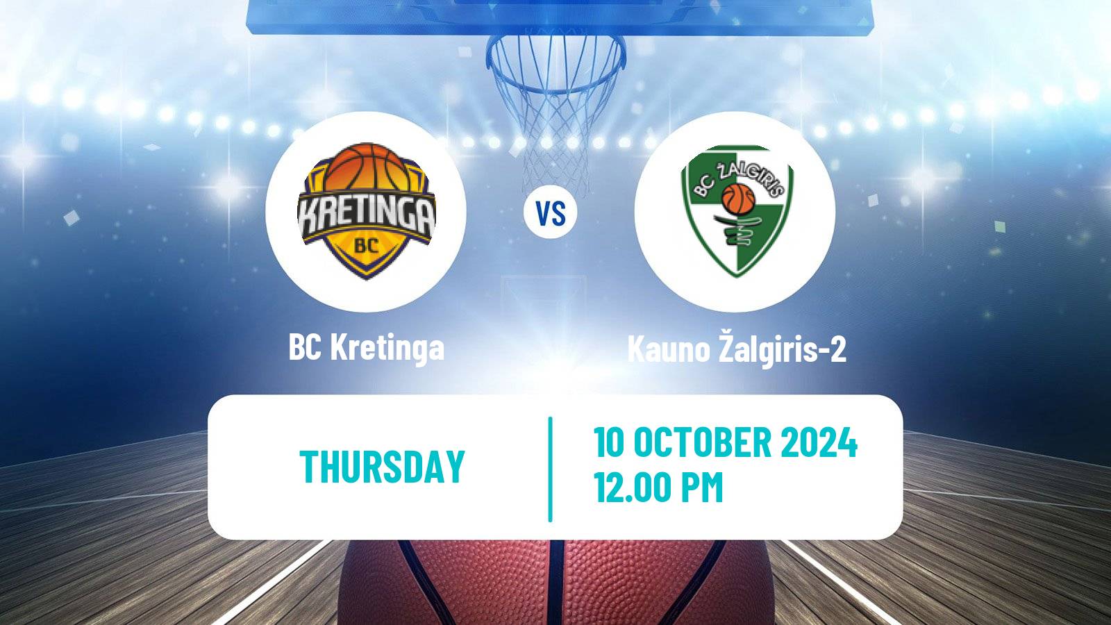 Basketball Lietuvos NKL Kretinga - Kauno Žalgiris-2