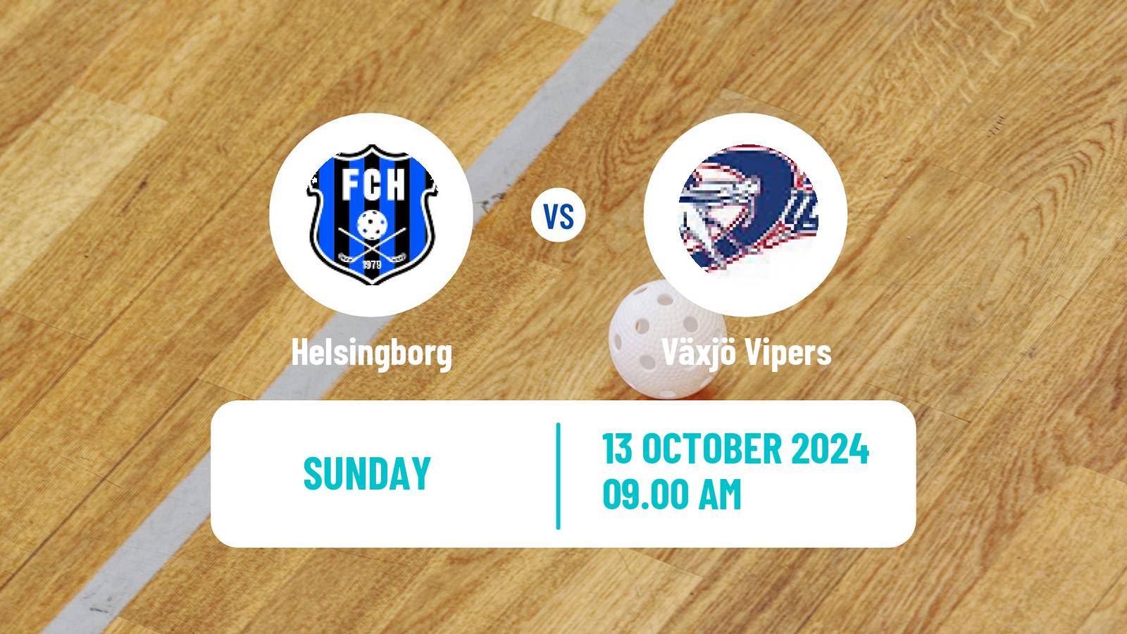 Floorball Swedish Superligan Floorball Helsingborg - Växjö Vipers