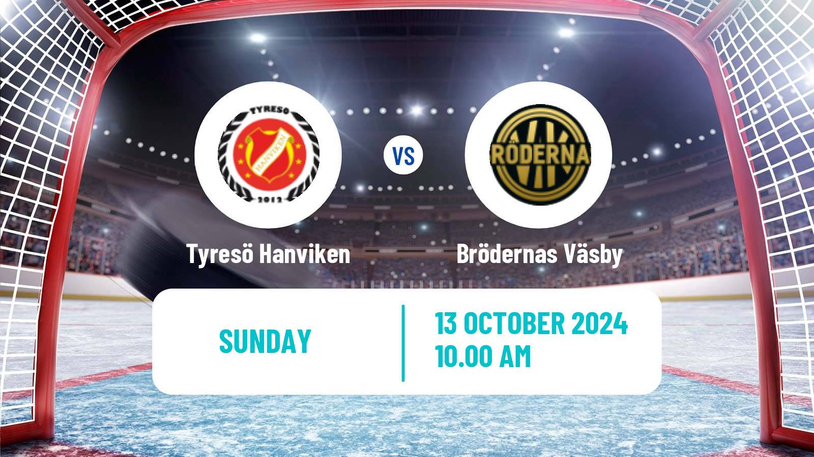 Hockey Swedish HockeyEttan Ostra Tyresö Hanviken - Brödernas Väsby