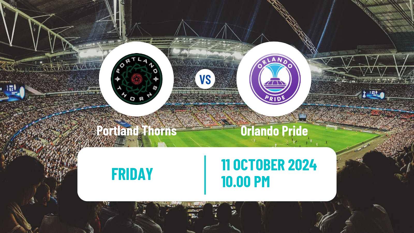 Soccer NWSL Portland Thorns - Orlando Pride