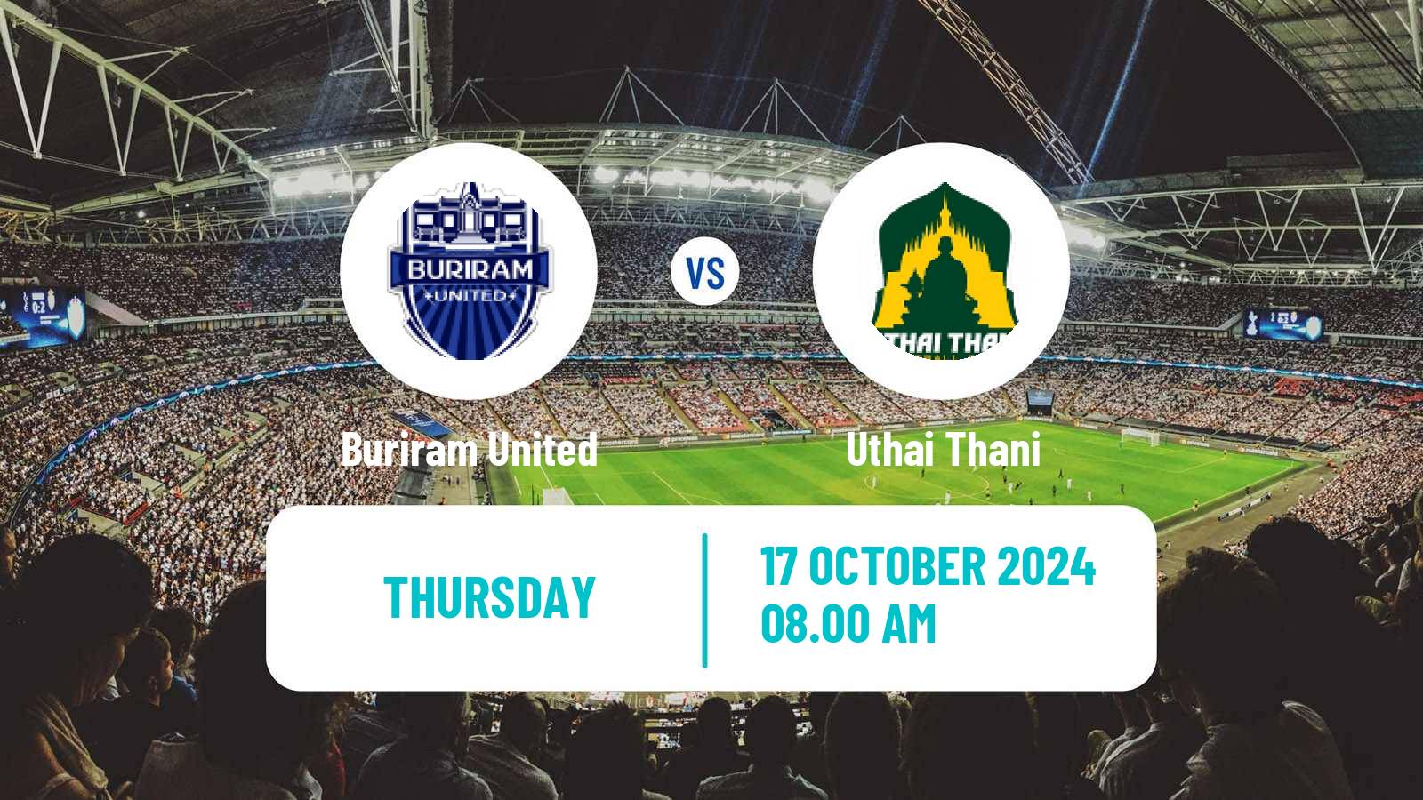 Soccer Thai League 1 Buriram United - Uthai Thani