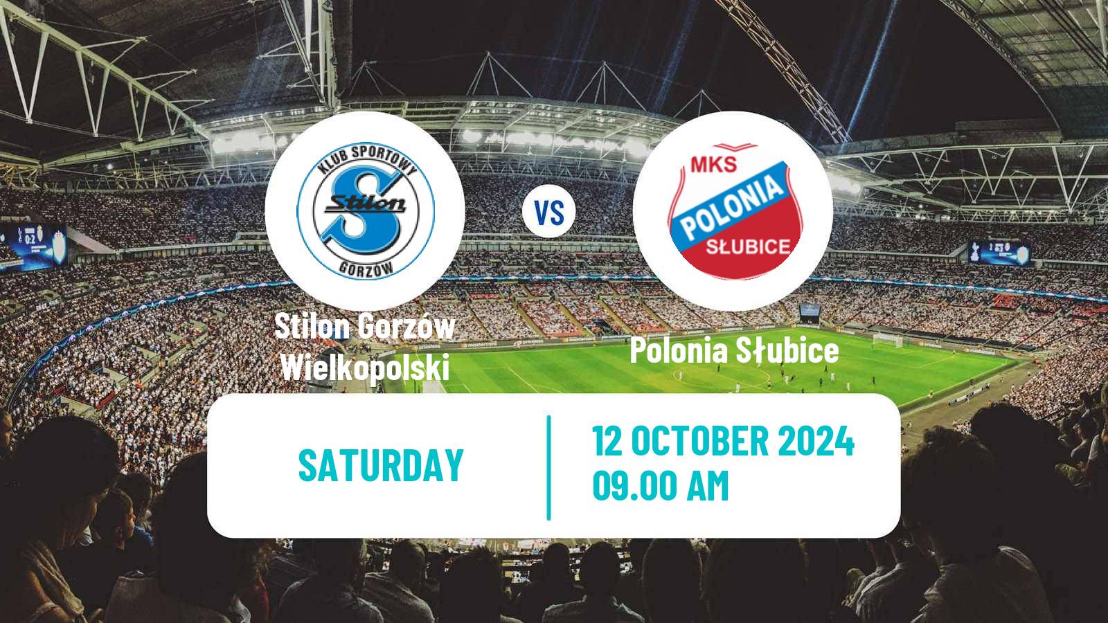 Soccer Polish Division 3 - Group III Stilon Gorzów Wielkopolski - Polonia Słubice