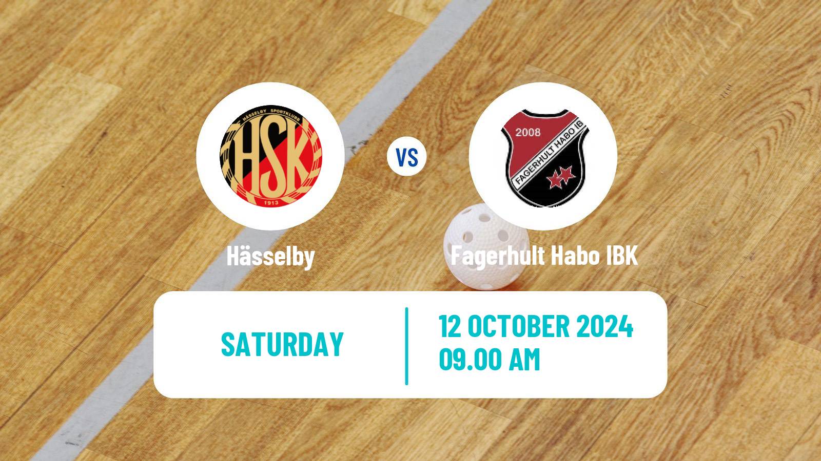 Floorball Swedish Allsvenskan Floorball Hässelby - Fagerhult Habo IBK