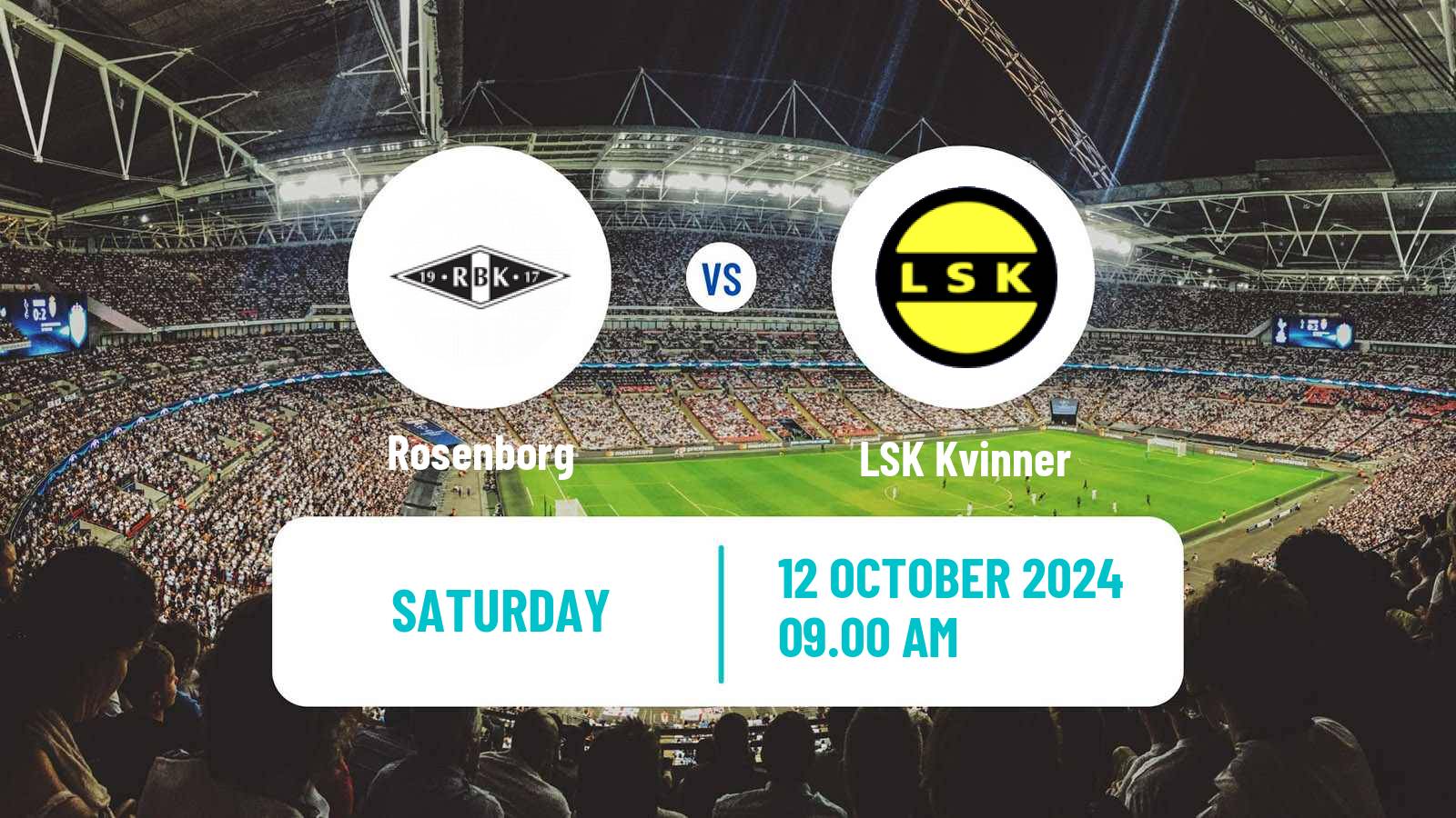 Soccer Norwegian Toppserien Women Rosenborg - LSK Kvinner