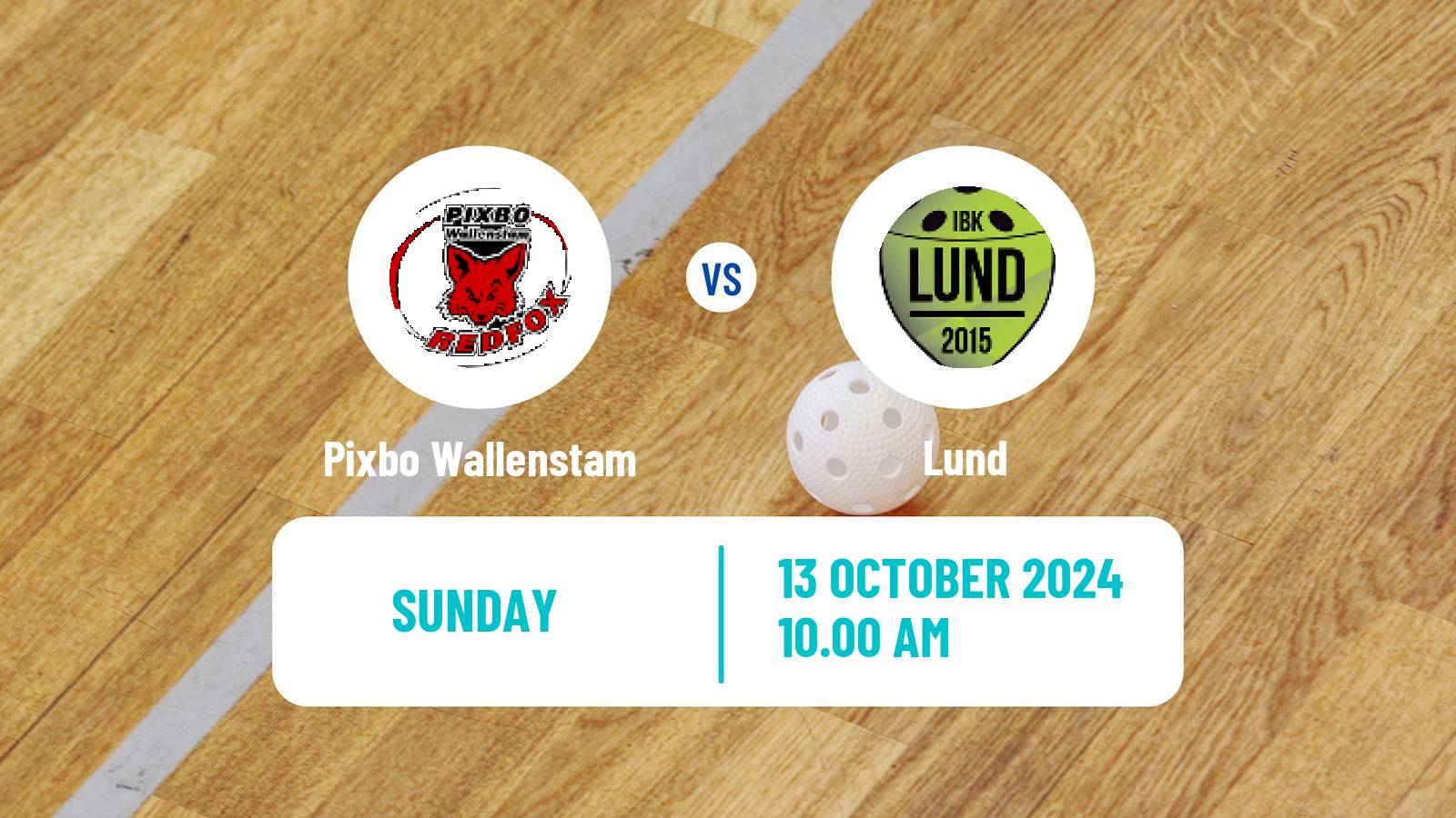 Floorball Swedish Superligan Floorball Women Pixbo Wallenstam - Lund