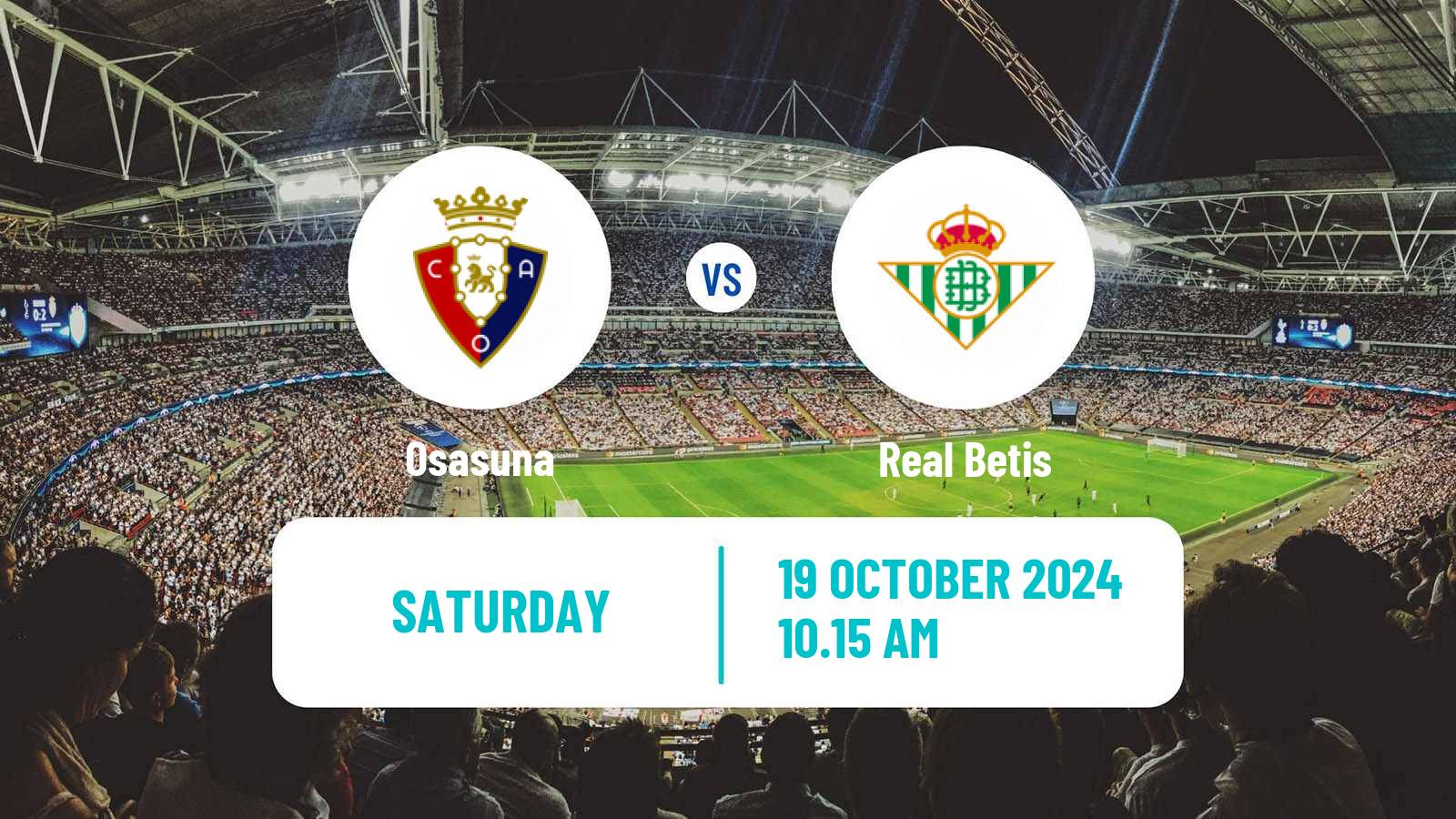 Soccer Spanish LaLiga Osasuna - Betis