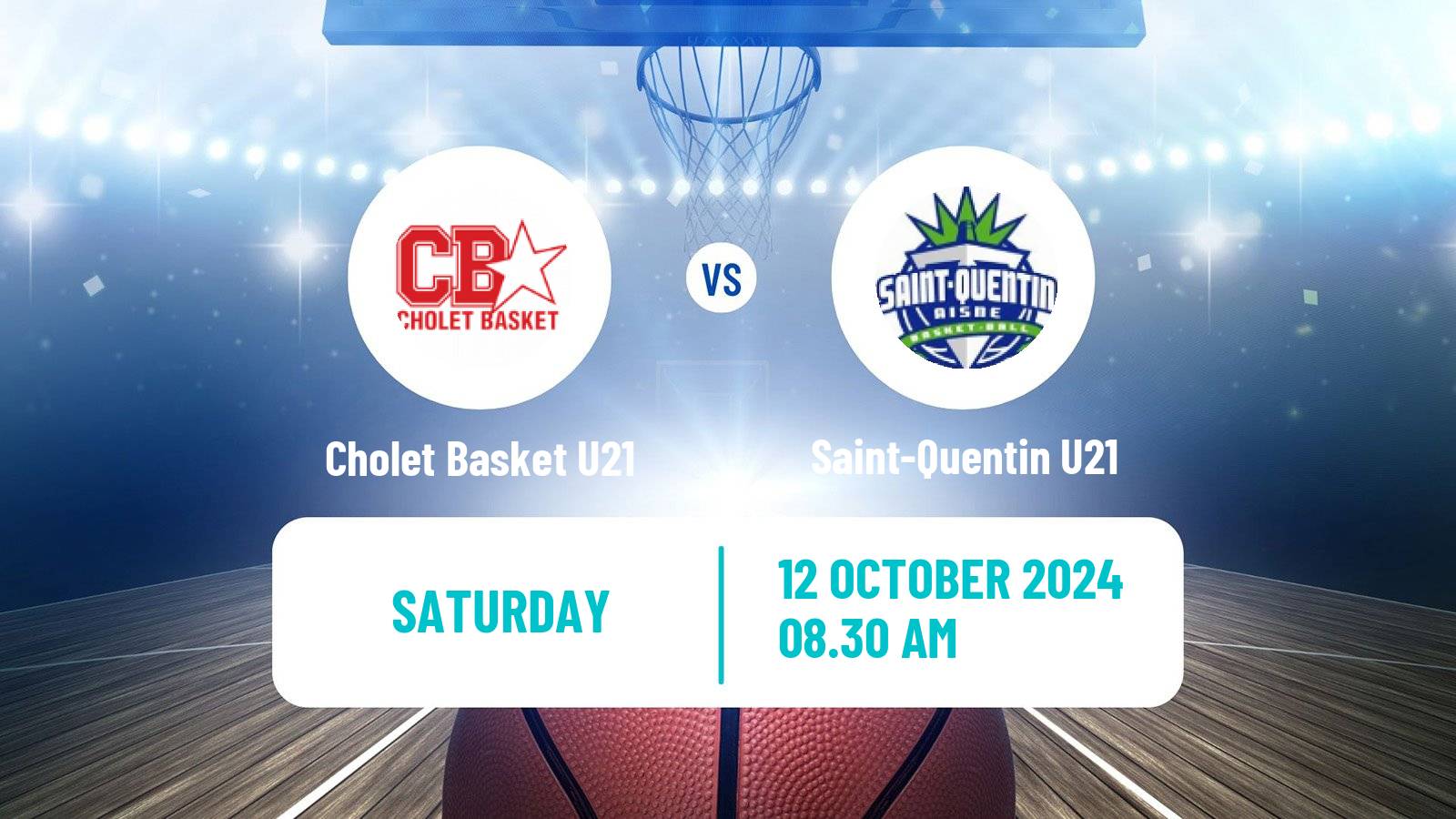 Basketball French Espoirs U21 Basketball Cholet Basket U21 - Saint-Quentin U21