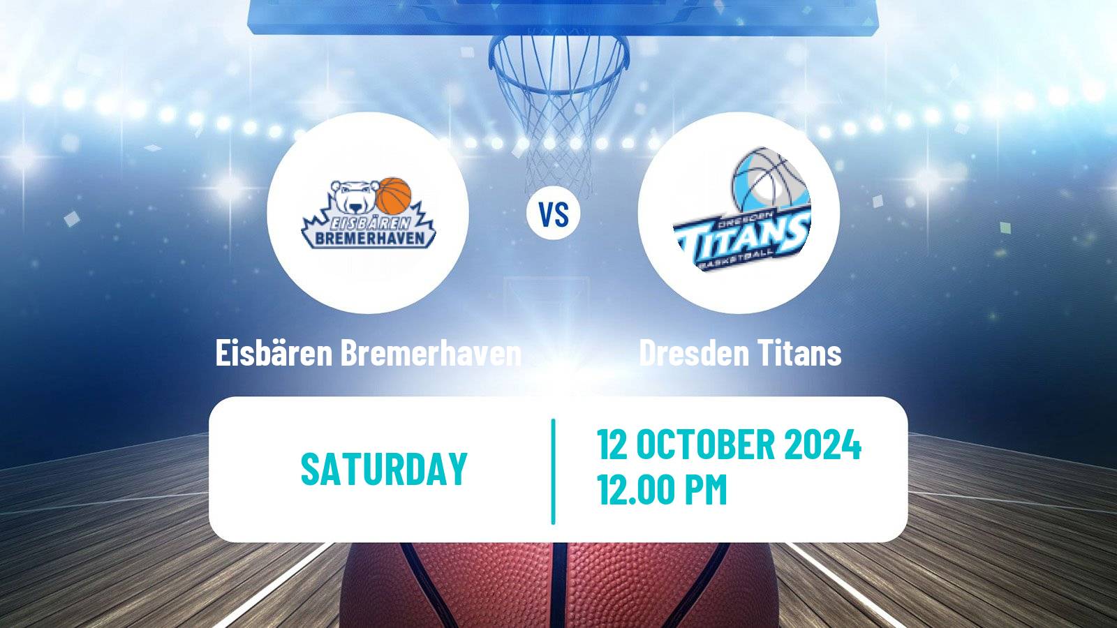 Basketball German Pro A Basketball Eisbären Bremerhaven - Dresden Titans