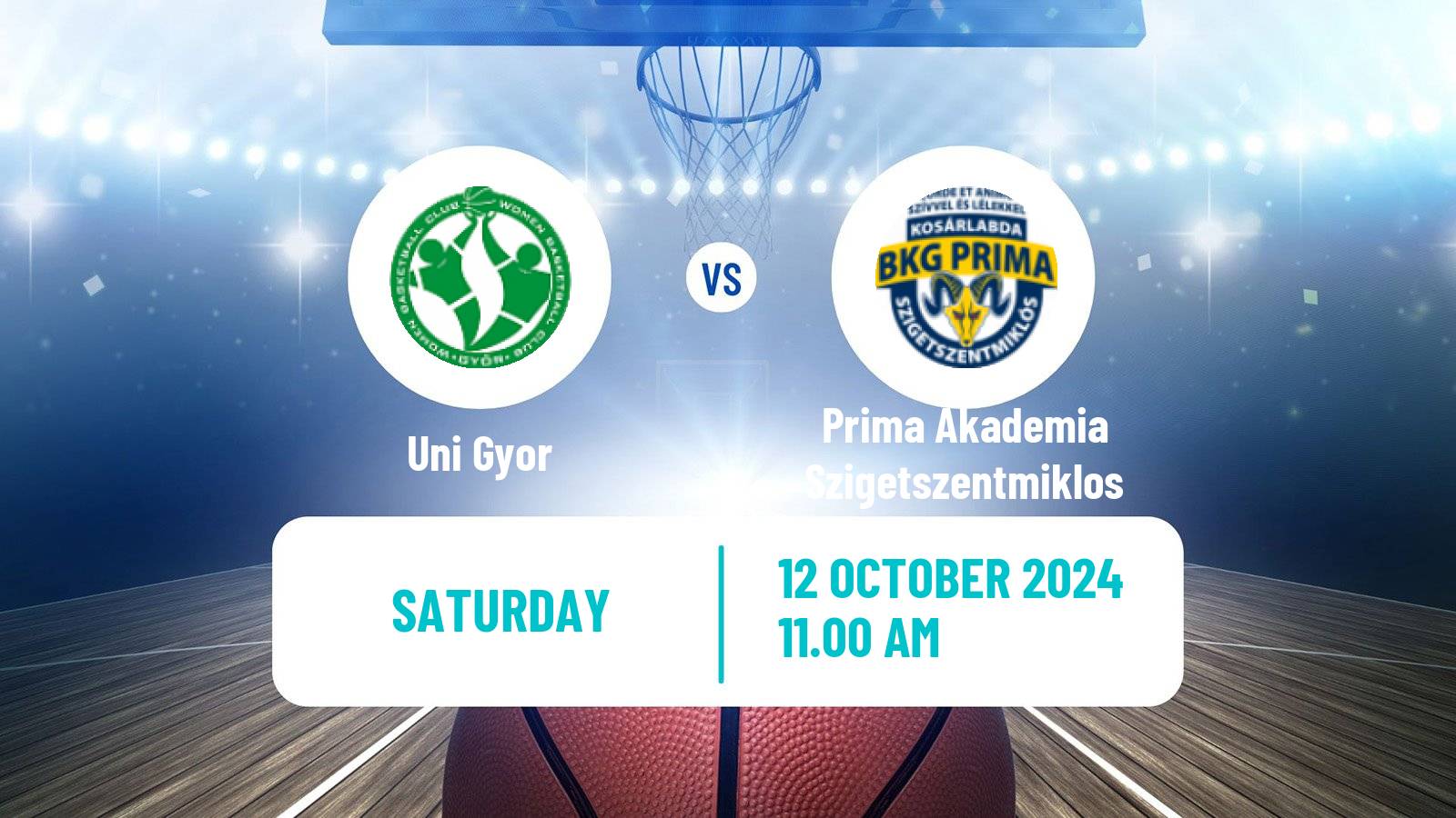 Basketball Hungarian NB I Basketball Women Uni Gyor - Prima Akademia Szigetszentmiklos