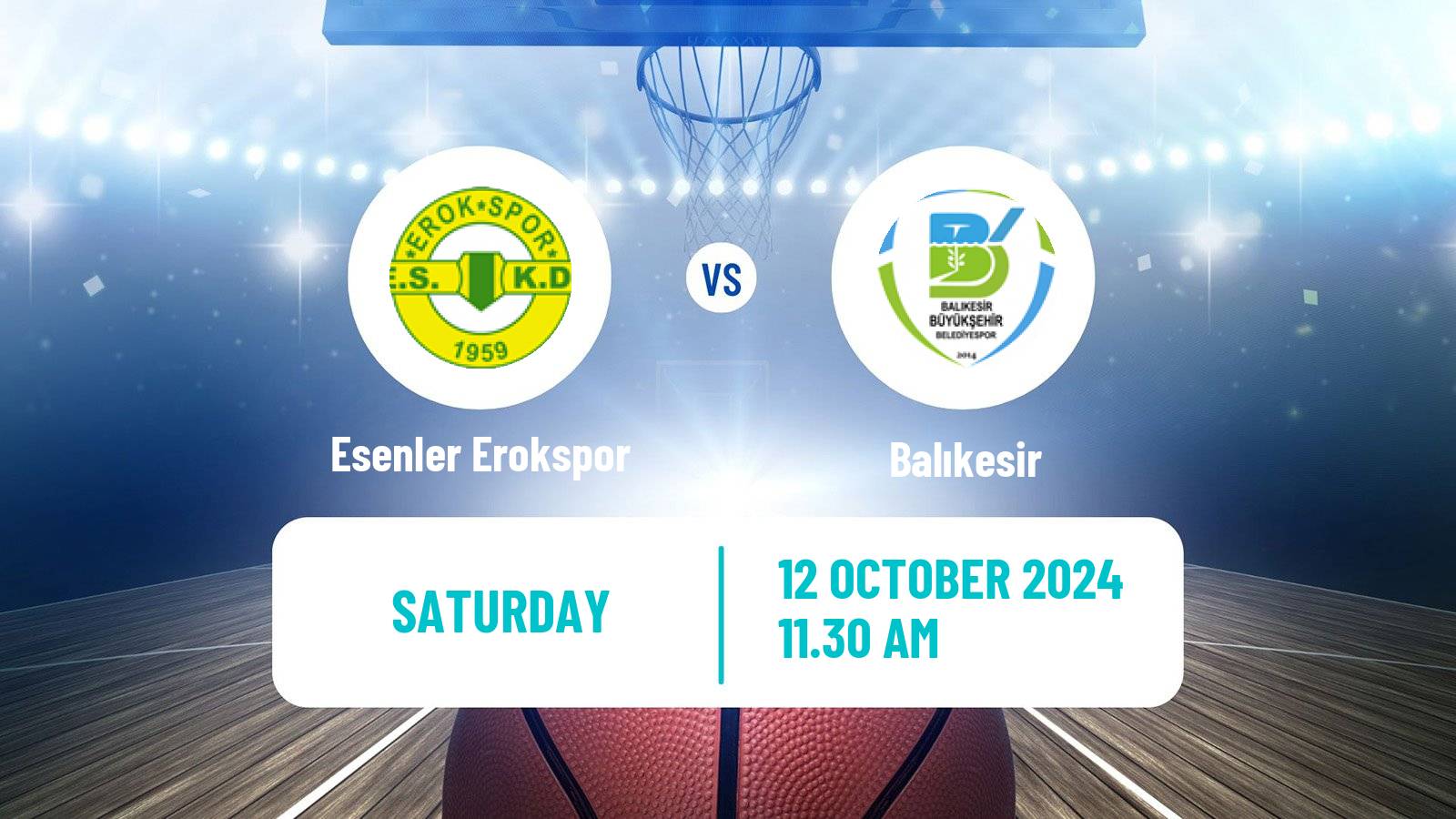 Basketball Turkish TBL Esenler Erokspor - Balıkesir