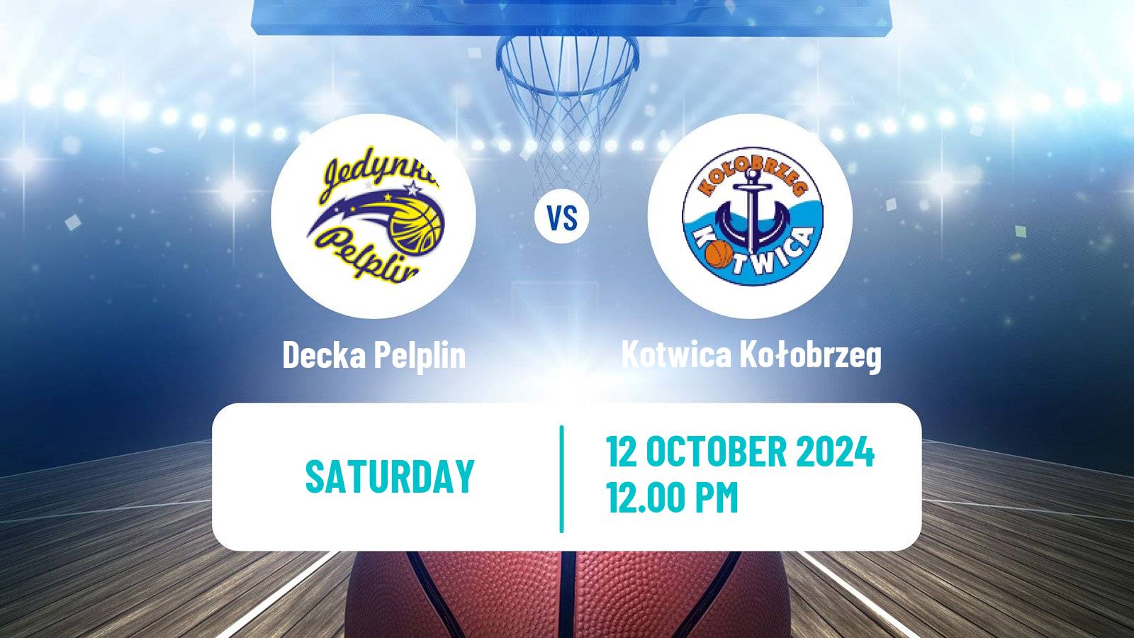 Basketball Polish 1 Liga Basketball Decka Pelplin - Kotwica Kołobrzeg