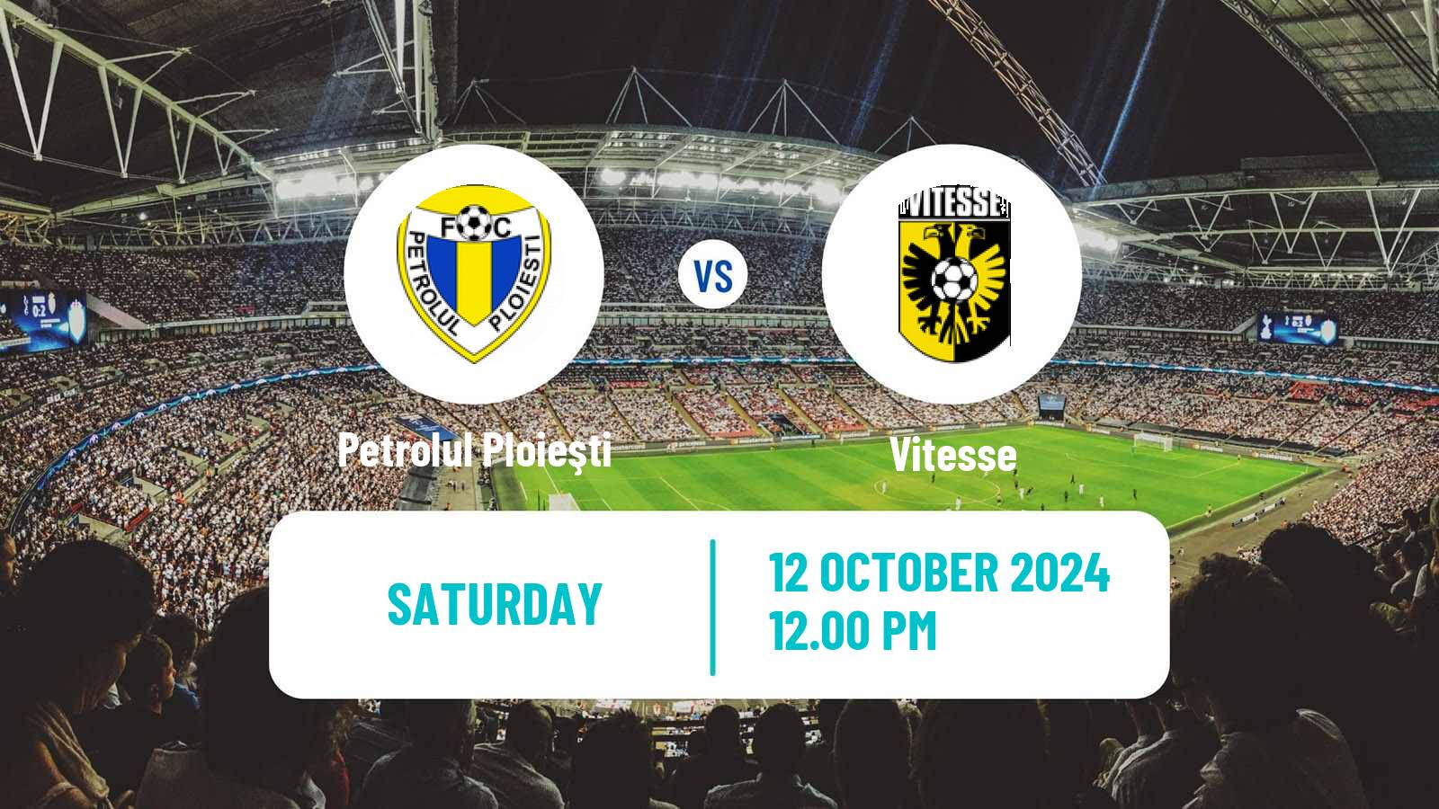 Soccer Club Friendly Petrolul Ploieşti - Vitesse