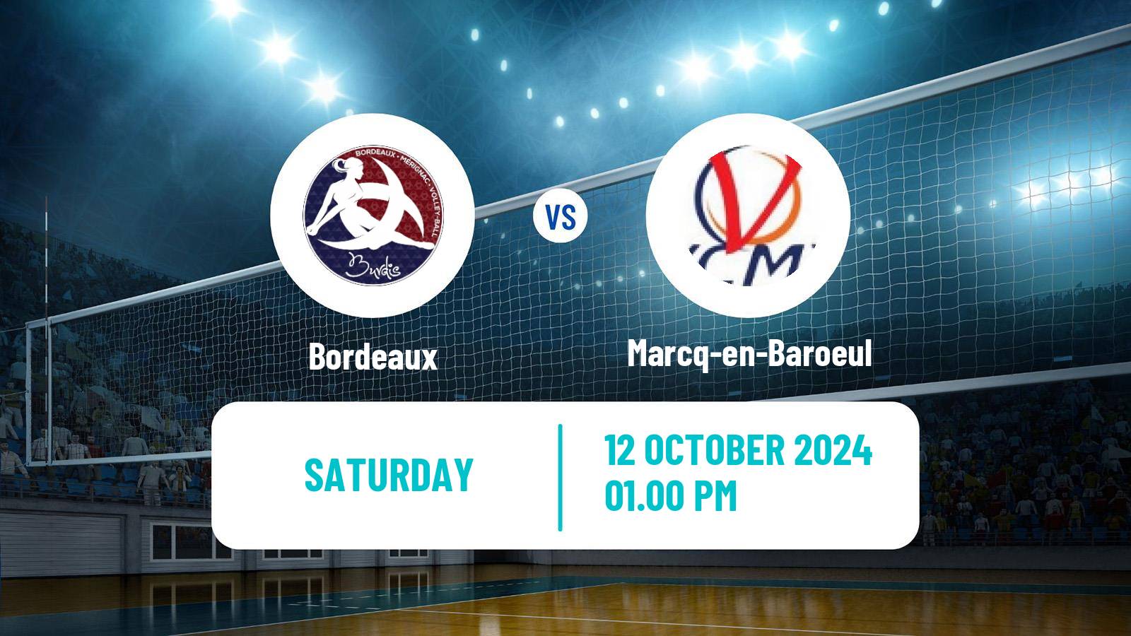 Volleyball French Ligue A Volleyball Women Bordeaux - Marcq-en-Baroeul