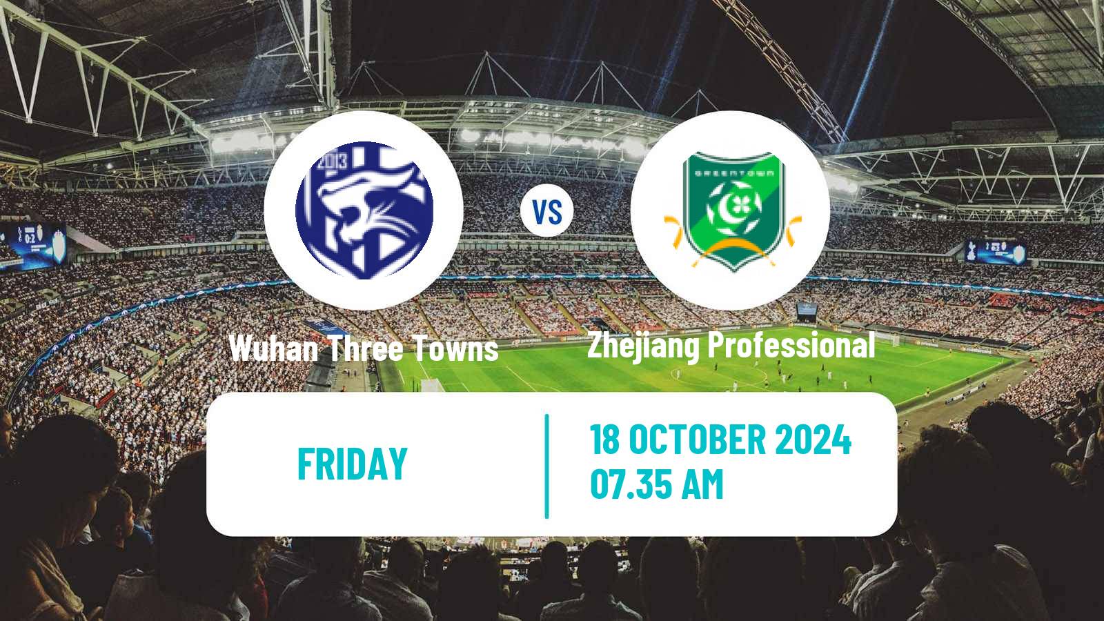 Soccer Chinese Super League Wuhan Three Towns - Zhejiang Professional