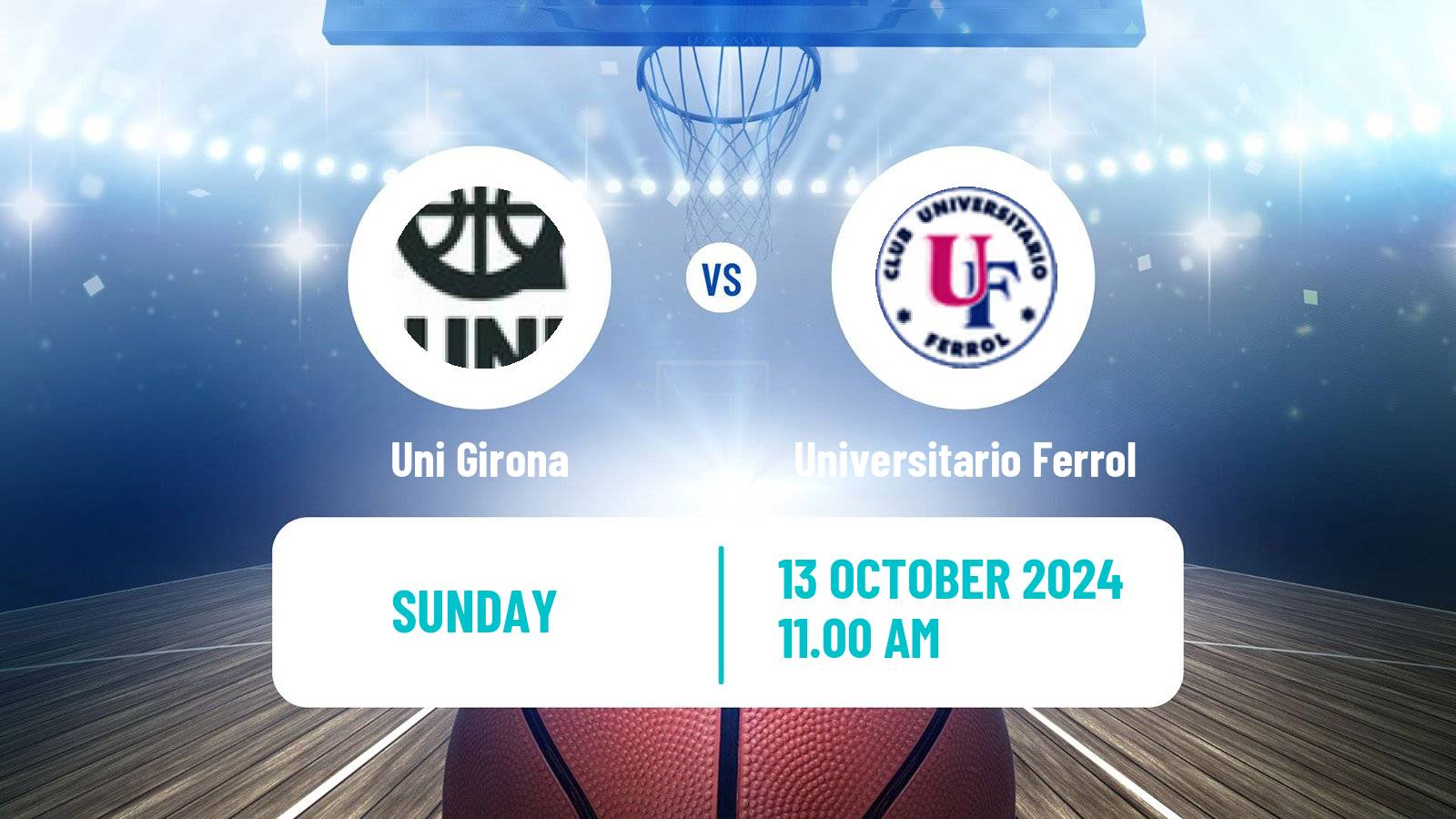 Basketball Spanish Liga Femenina Basketball Uni Girona - Universitario Ferrol