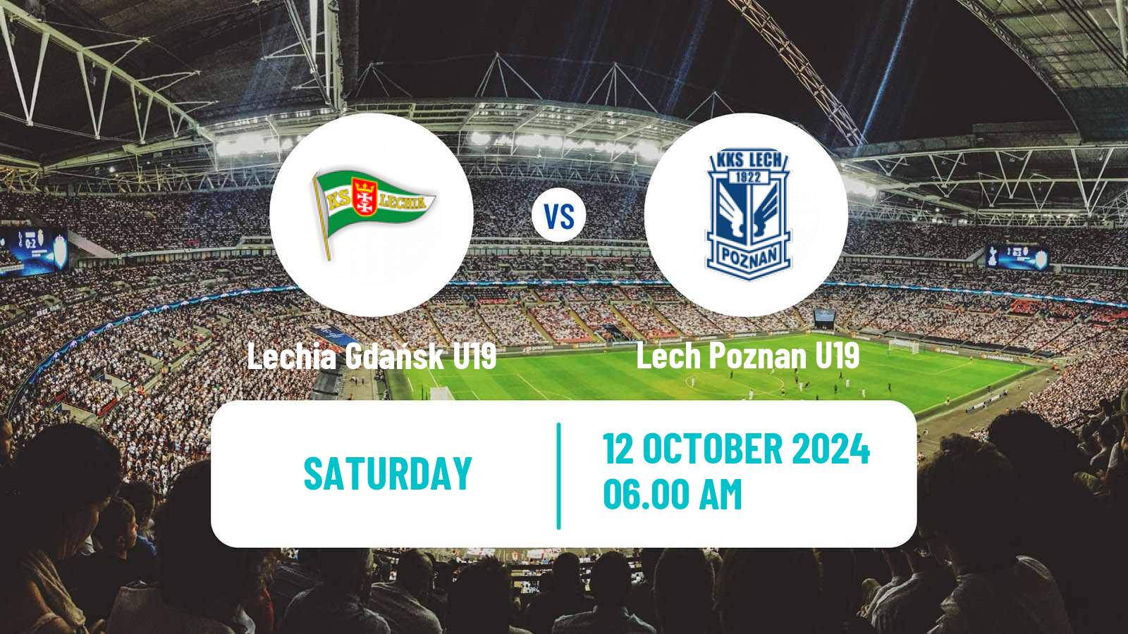 Soccer Polish Central Youth League Lechia Gdańsk U19 - Lech Poznan U19